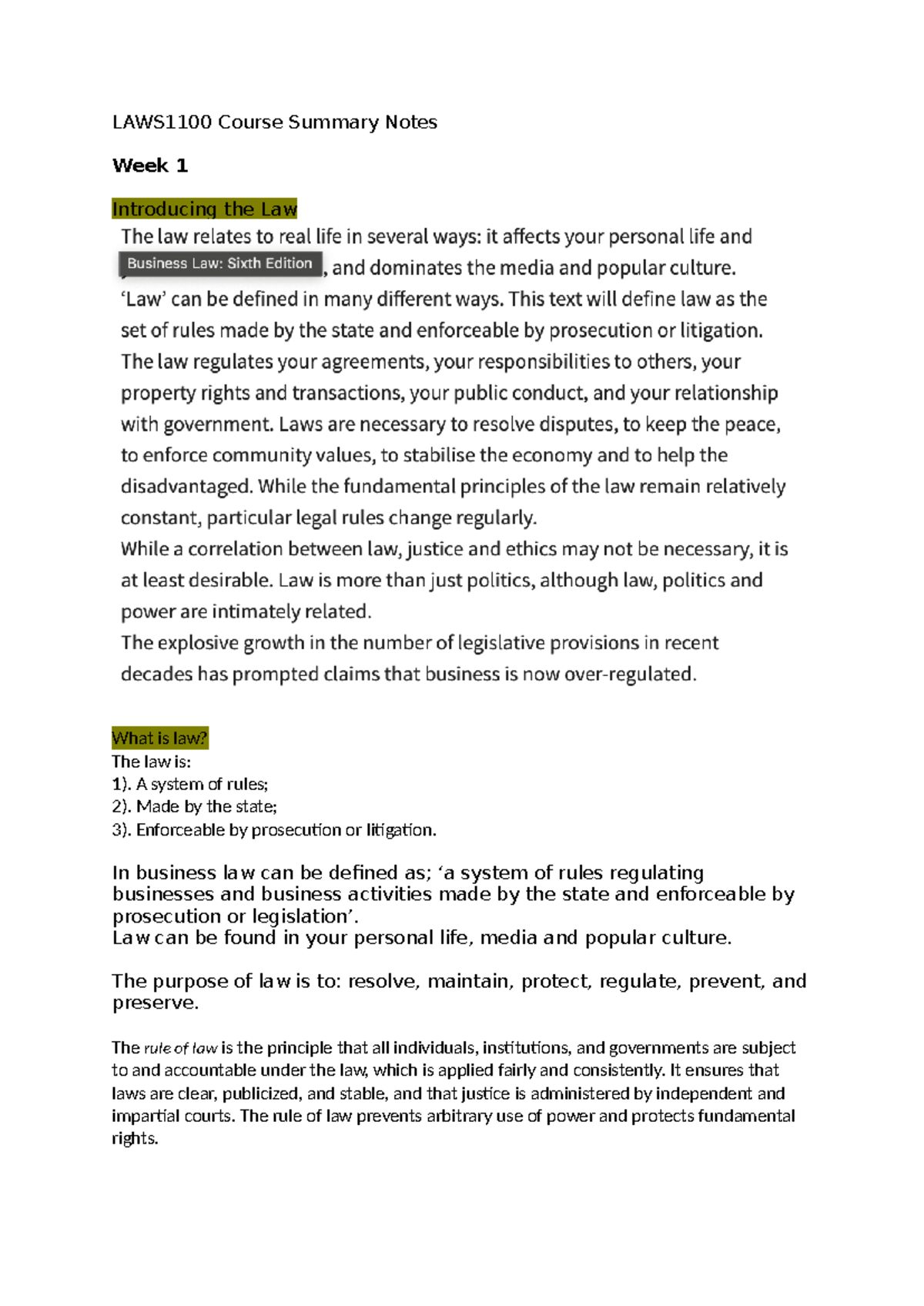 LAWS1100 Course Summary Notes - A system of rules; 2). Made by the ...