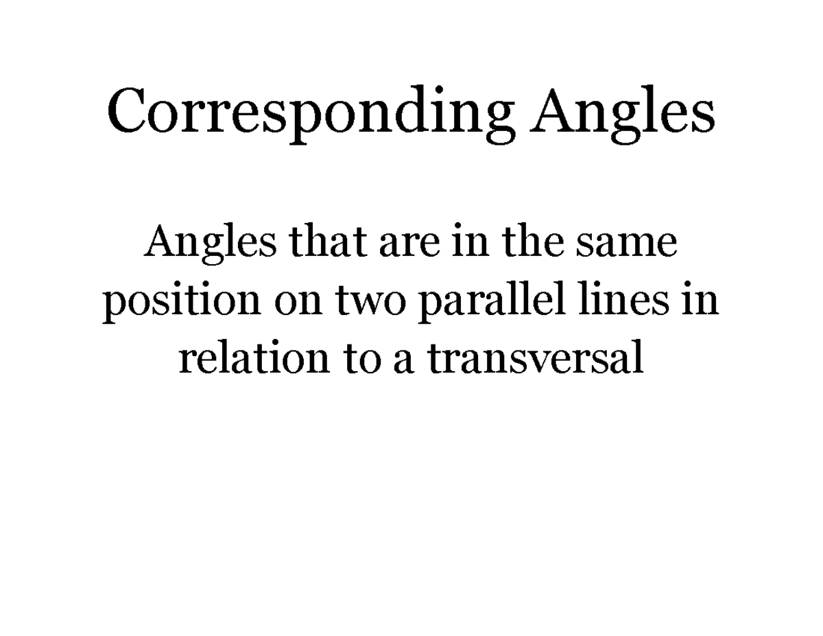 Angle Pairs Definitions - Corresponding Angles Angles that are in the ...