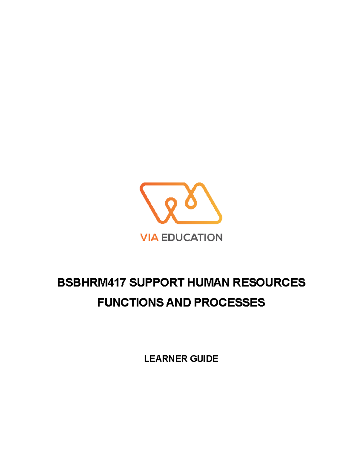 BSBHRM417 Human Resources Functions and Processes Learner Guide - Studocu