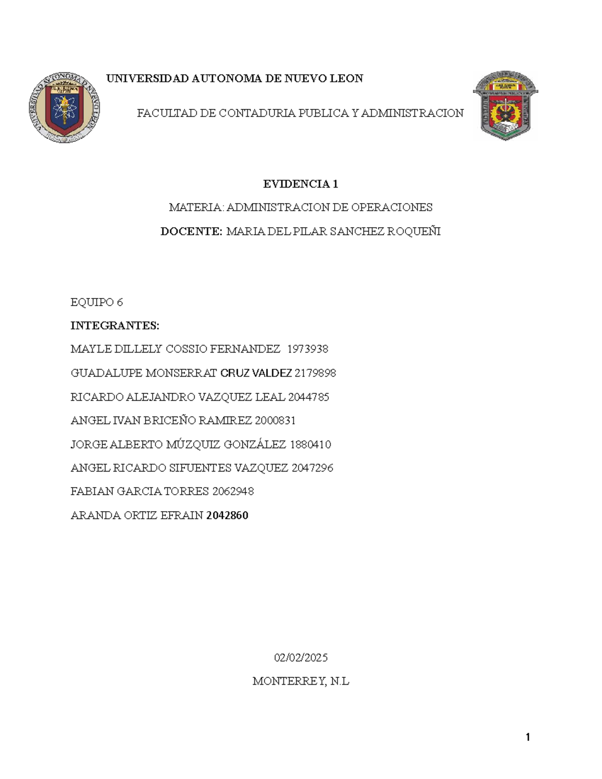EV1 EQ 6 Admin Operaciones - UNIVERSIDAD AUTONOMA DE NUEVO LEON ...