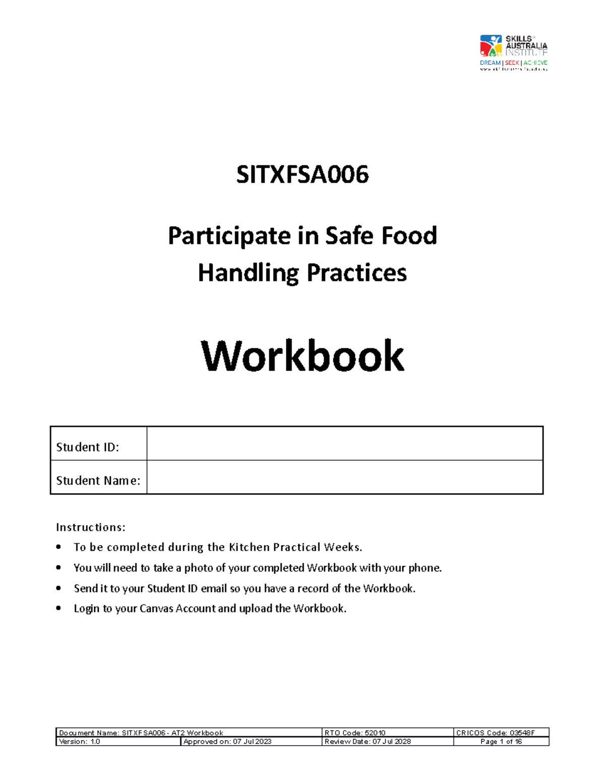 SITXFSA006 - AT2 Safe Food Handling Practices Workbook - Studocu