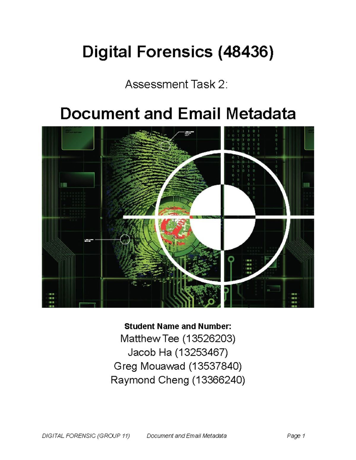 Digital Forensics (48436) - Assessment Task 2: Metadata Management ...