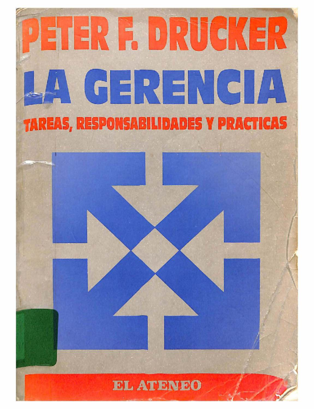 BI B LIOTECA Prohibida su Reproducción: Análisis de la Gerencia según ...