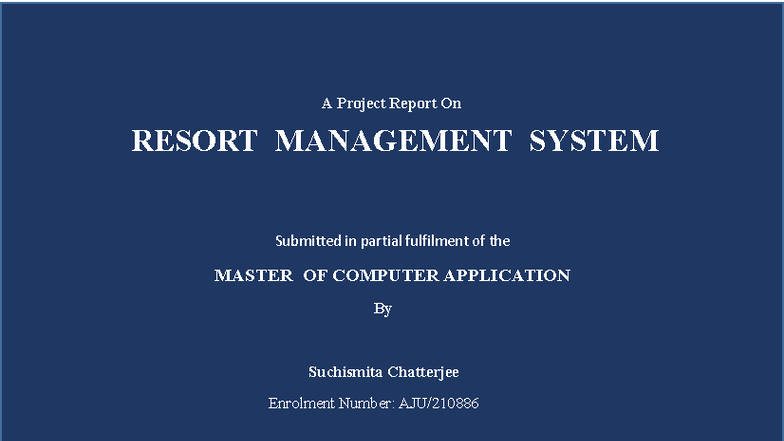 MCA Project Report on Resort Management System - Overview & Analysis ...
