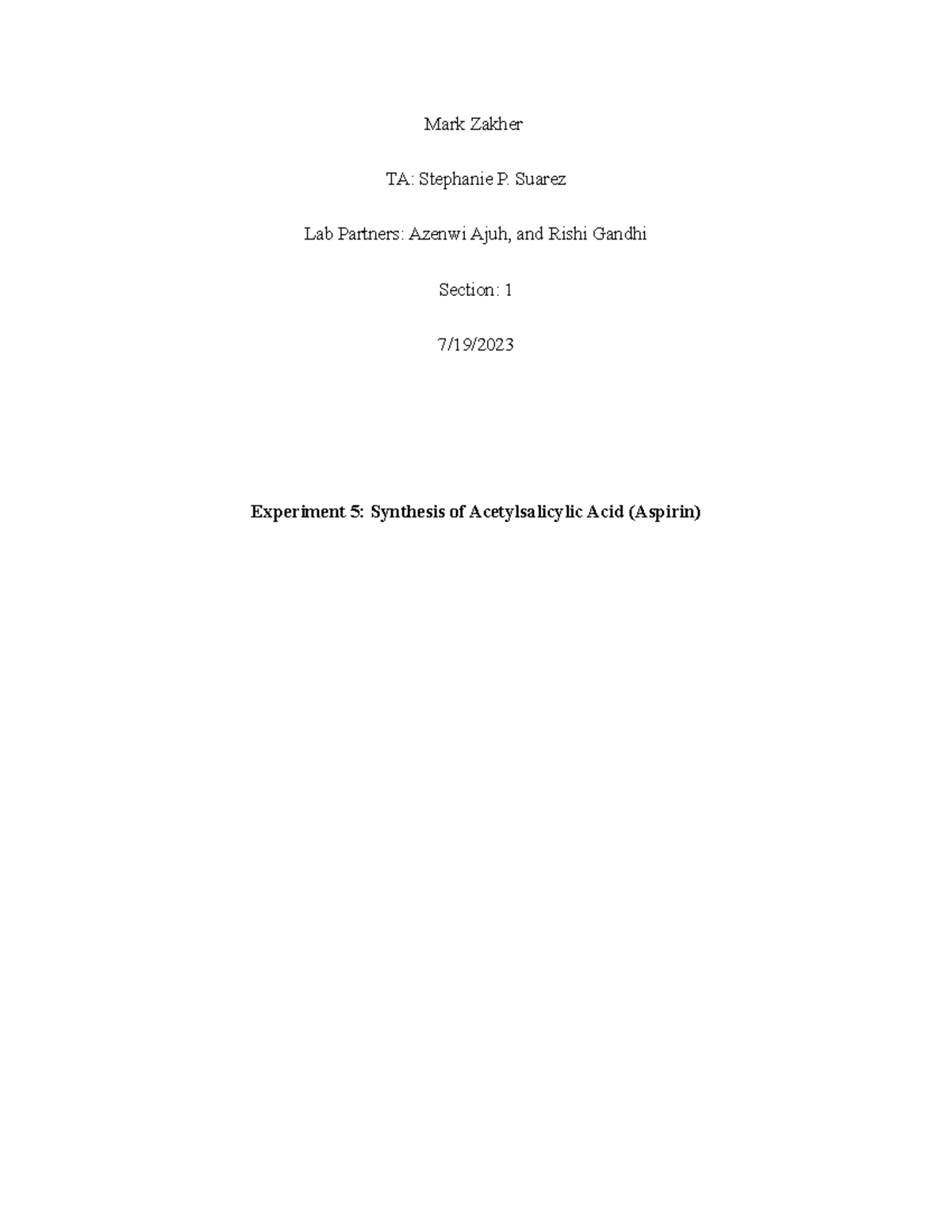 ORGO 2 POST LAB 5 - Synthesis and Analysis of Aspirin Lab Report - Studocu