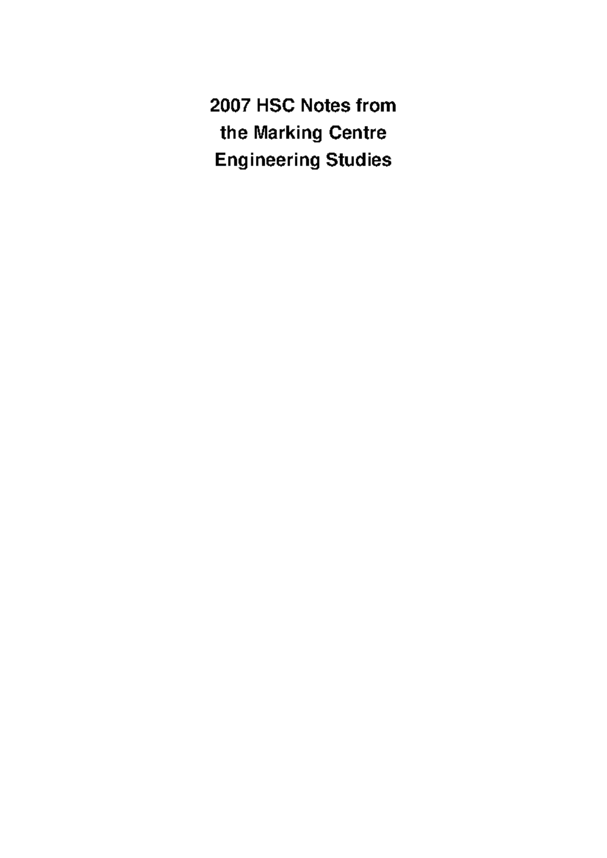 2007 HSC Engineering Studies Marking Guidelines and Comments - Studocu