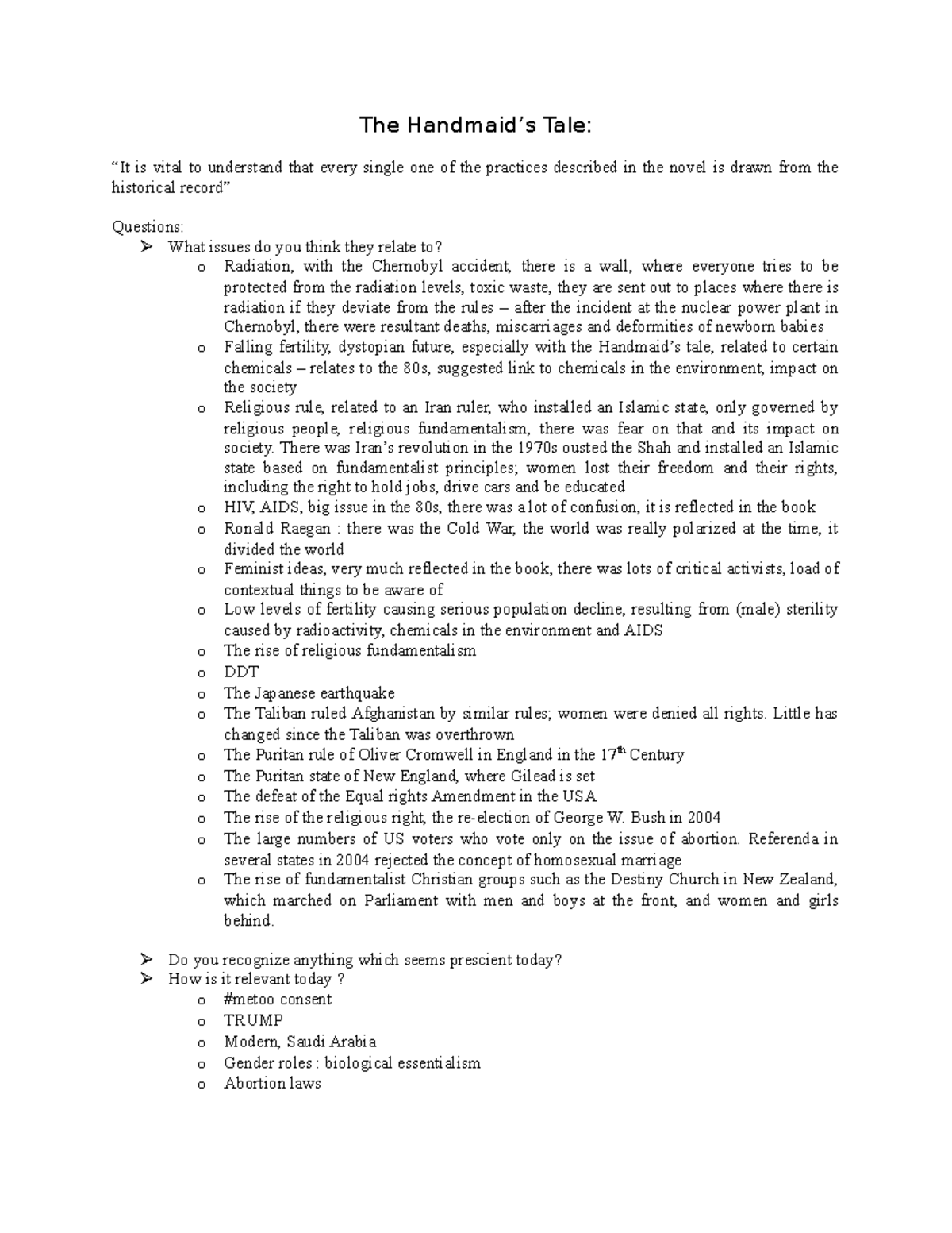 The Handmaid - notes - The Handmaid’s Tale: “It is vital to understand ...
