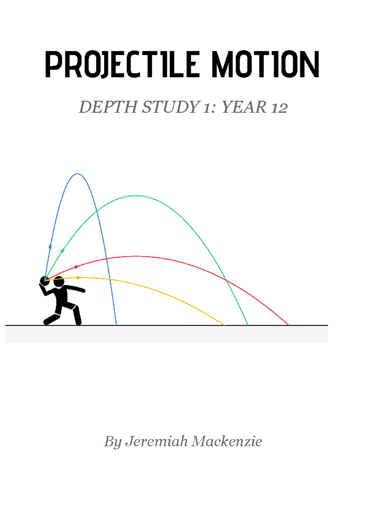Year 12 Depth Study 1 - Effects of Velocity & Angle on Projectile ...