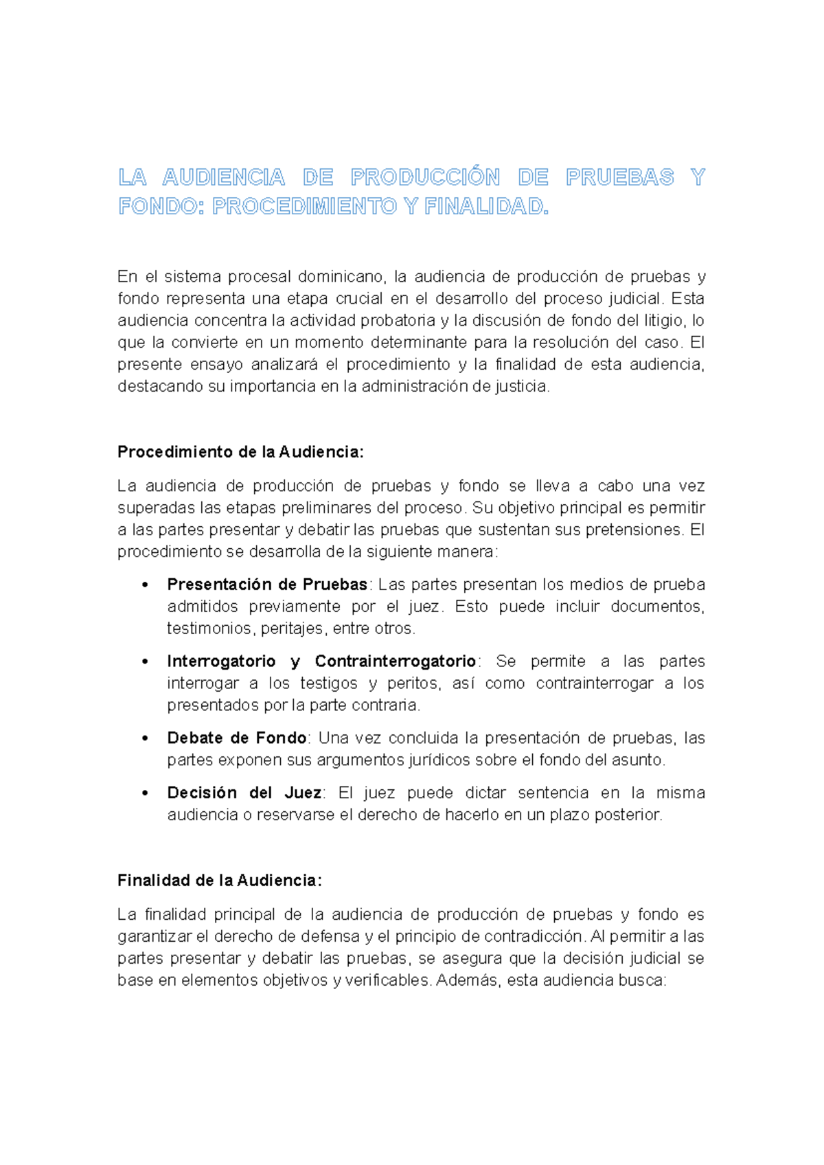 LA AUDIENCIA DE PRODUCCIÓN DE PRUEBAS Y FONDO: ANÁLISIS Y PROCEDIMIENTO ...