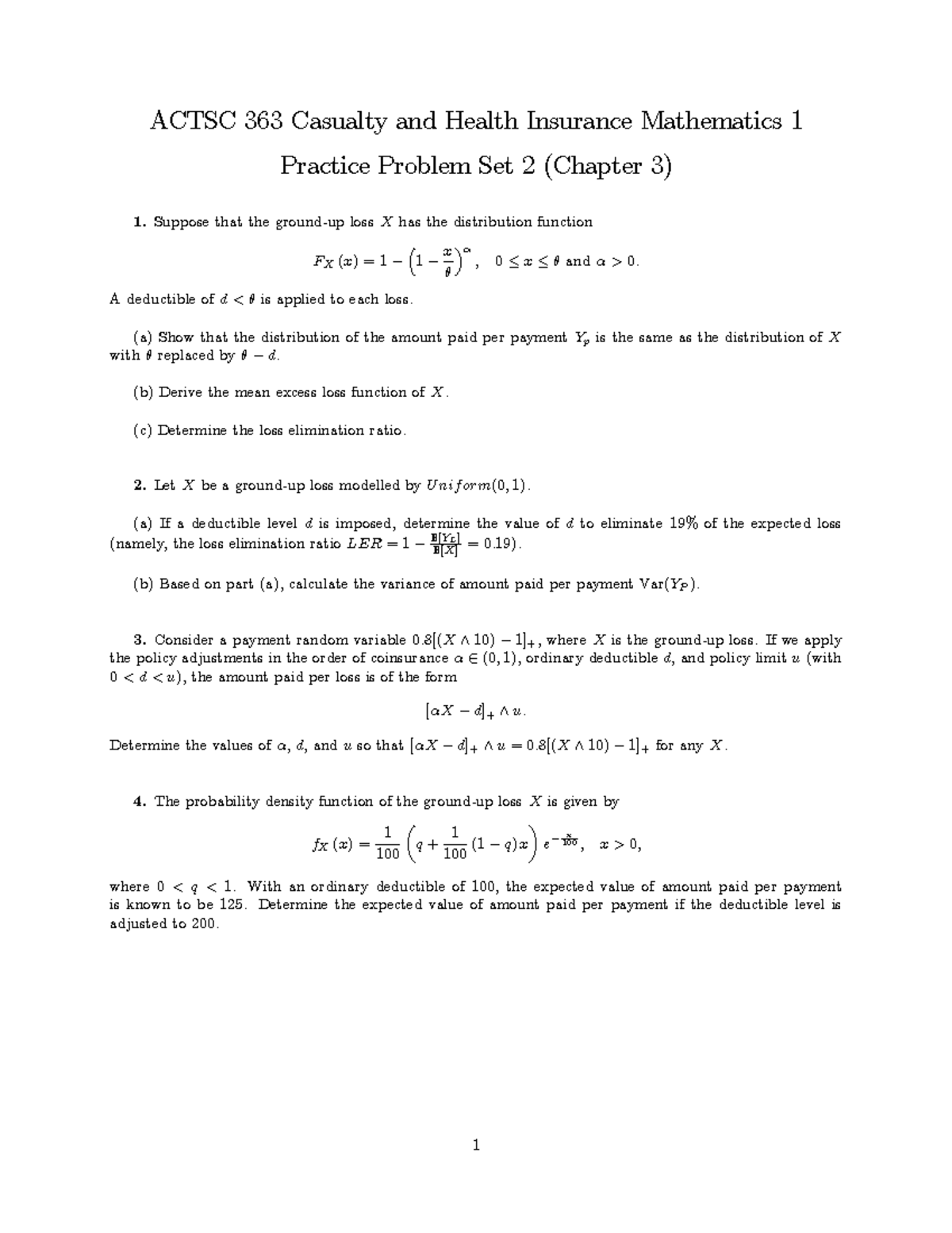 ACTSC 363 Casualty & Health Insurance Math 1 Practice Problem Set 2 ...