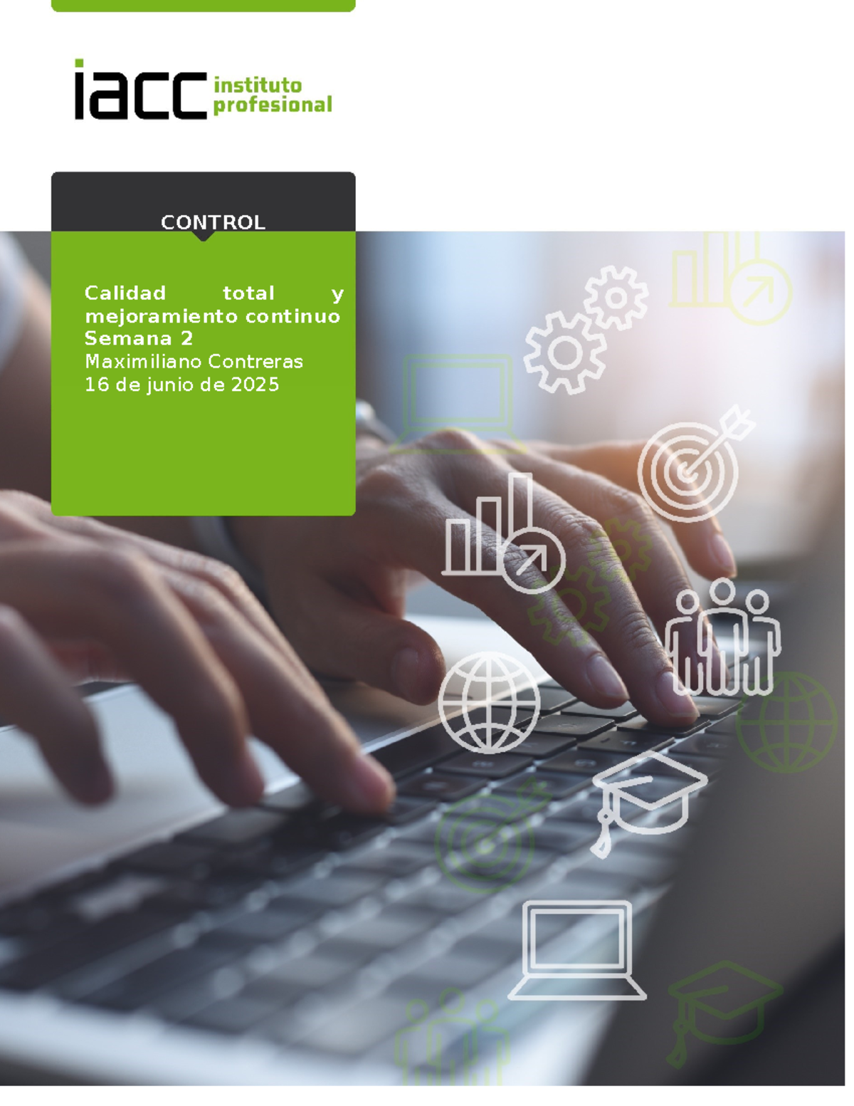 CONTROL Calidad Total y Mejora Continua - Informe Semana 2 - Document Preview