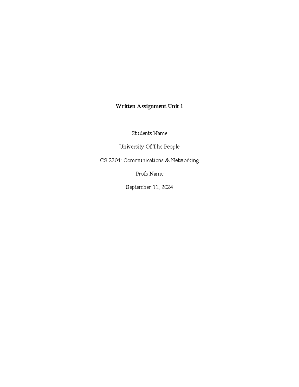 Written assignment 1 - Written Assignment Unit 1 Students Name ...