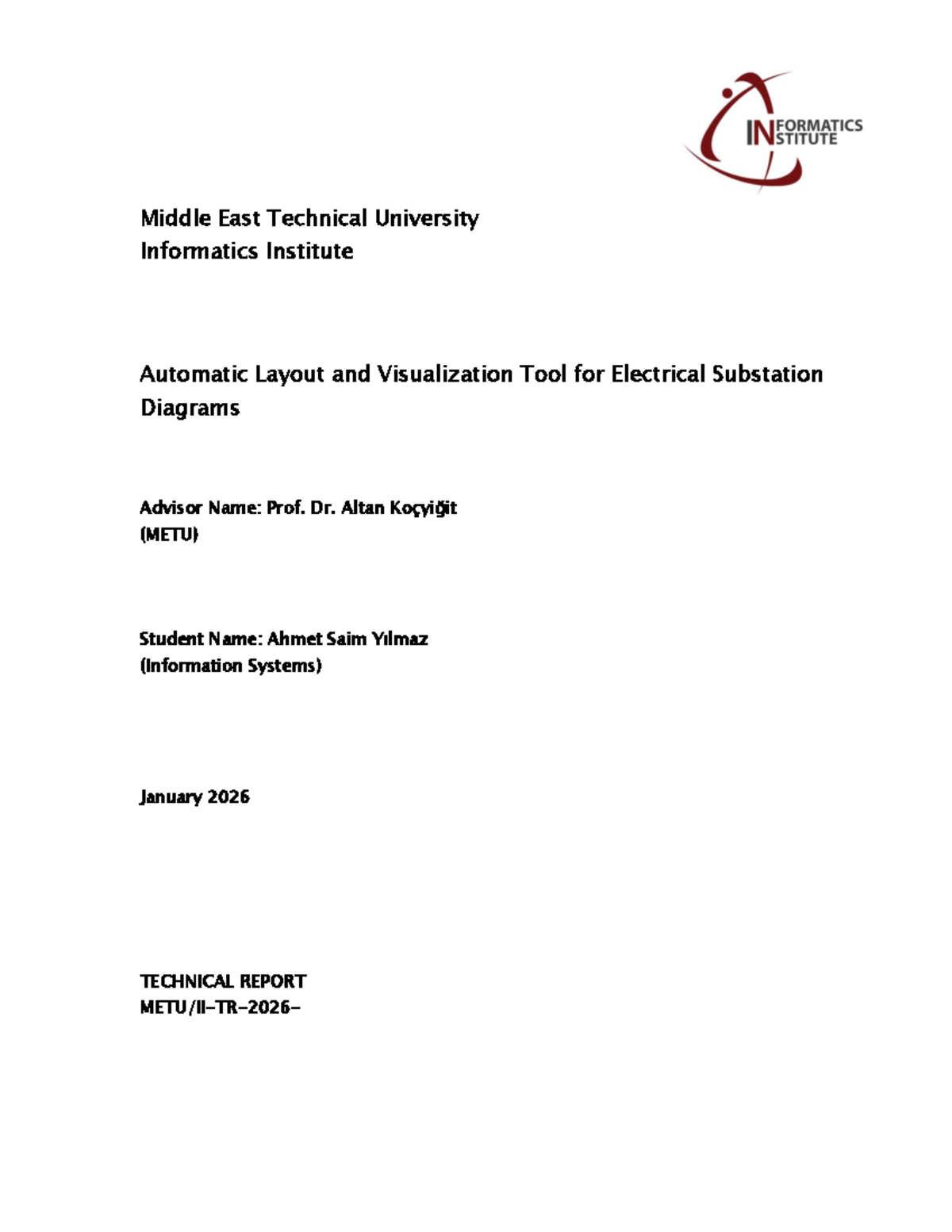 METU 2026 Technical Report: Automatic Layout & Visualization Tool for ...