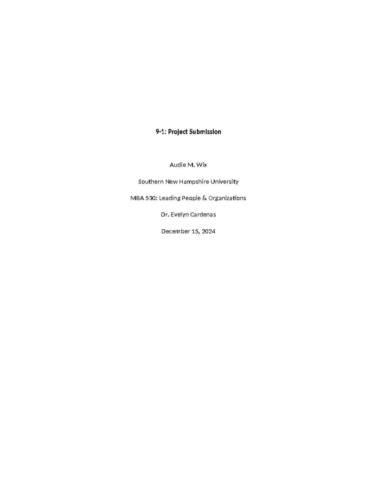 9 1 Assignment - 9-1: Project Submission Audie M. Wix Southern New ...