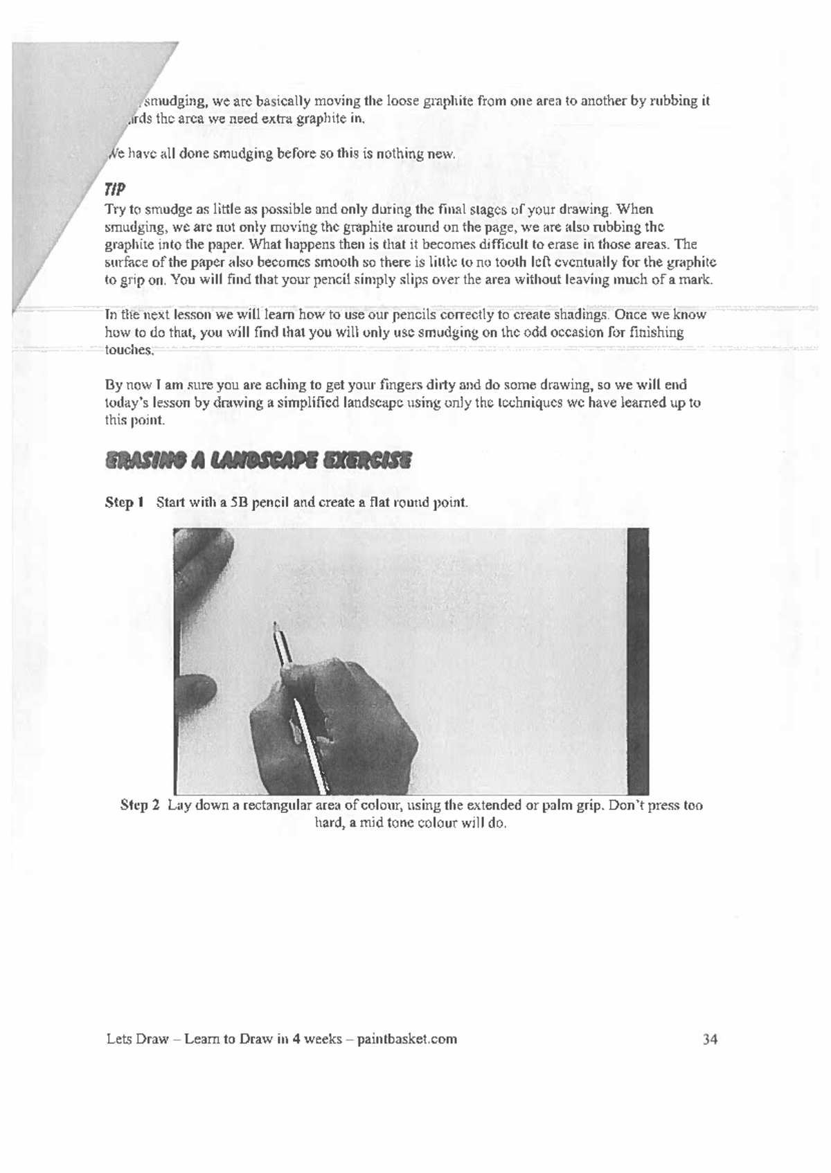 Erasing a Picture #2 - smudging, we are basically moving the loose ...