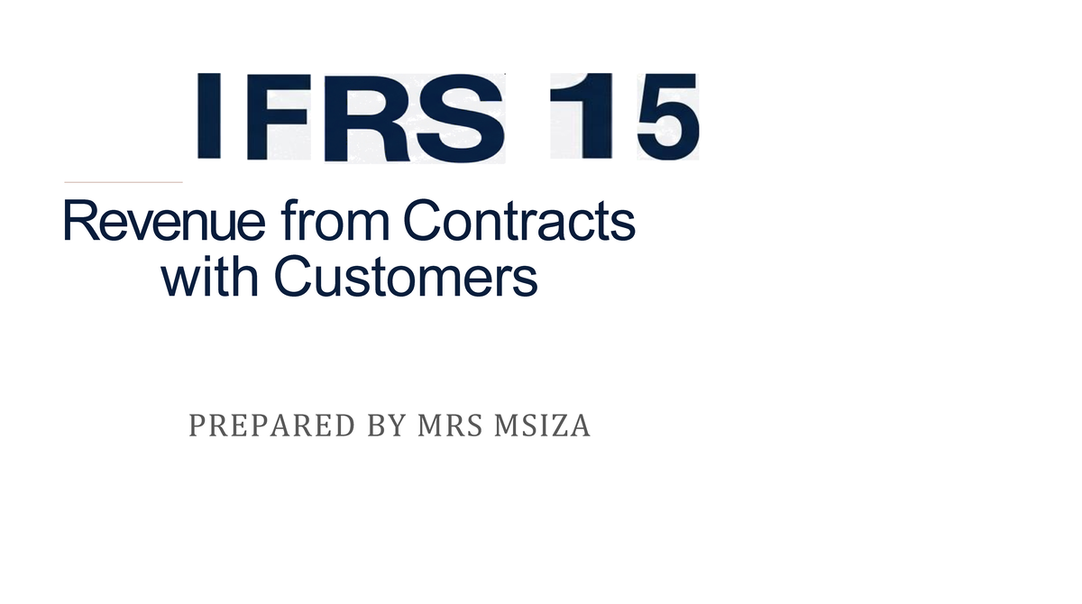 Unit 2 IFRS 15 - Revenue Recognition Framework Notes - Studocu