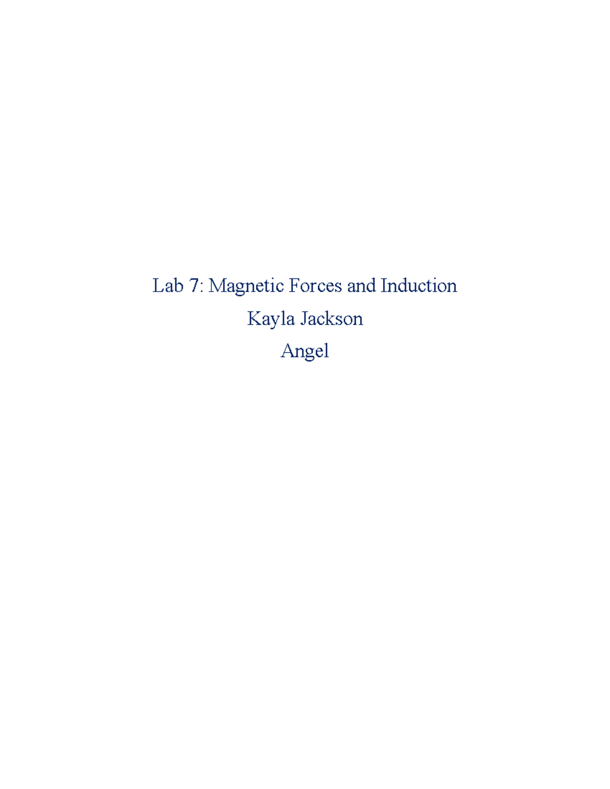 Physics Lab 123: Lab 7 on Magnetic Forces and Induction Analysis - Studocu