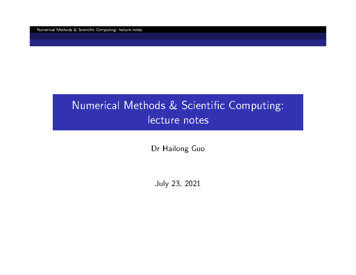 Numerical Methods Scientific Computing: Lecture Notes (Lecture 1) - Studocu