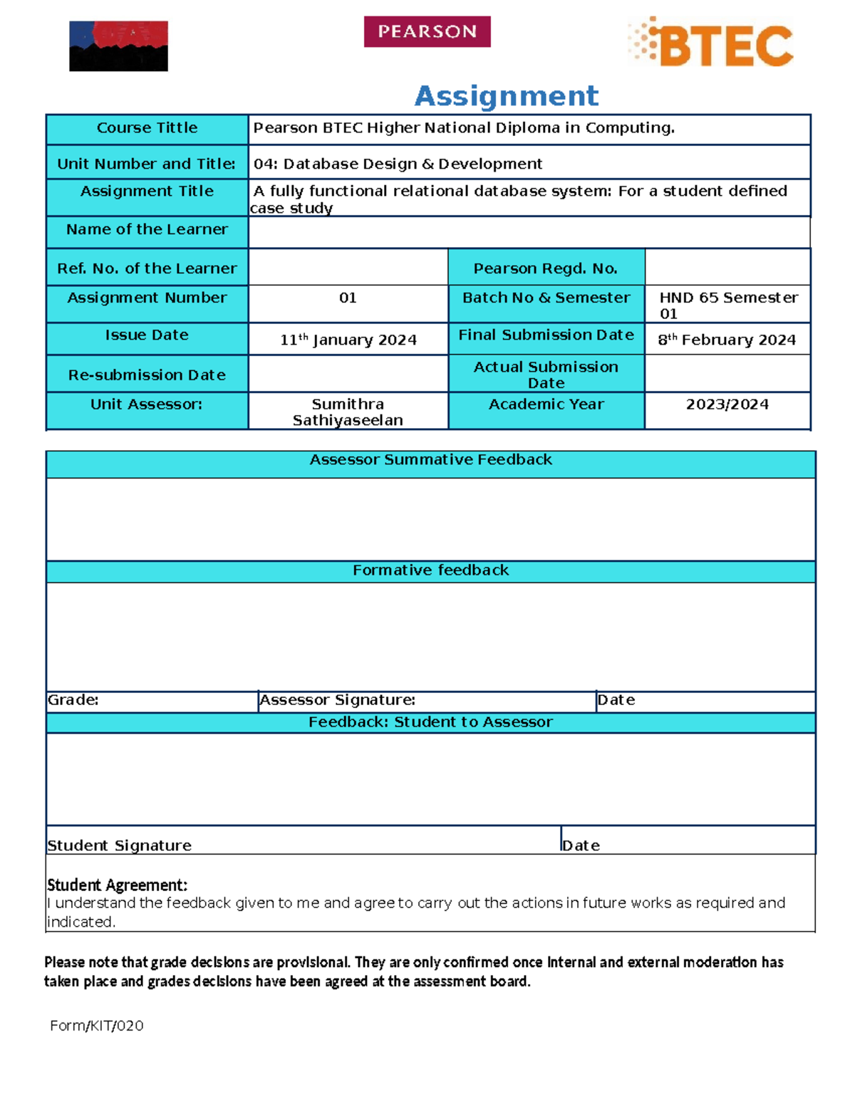 HND 65 Unit 04: Database Design Development Assignment 01 Overview ...