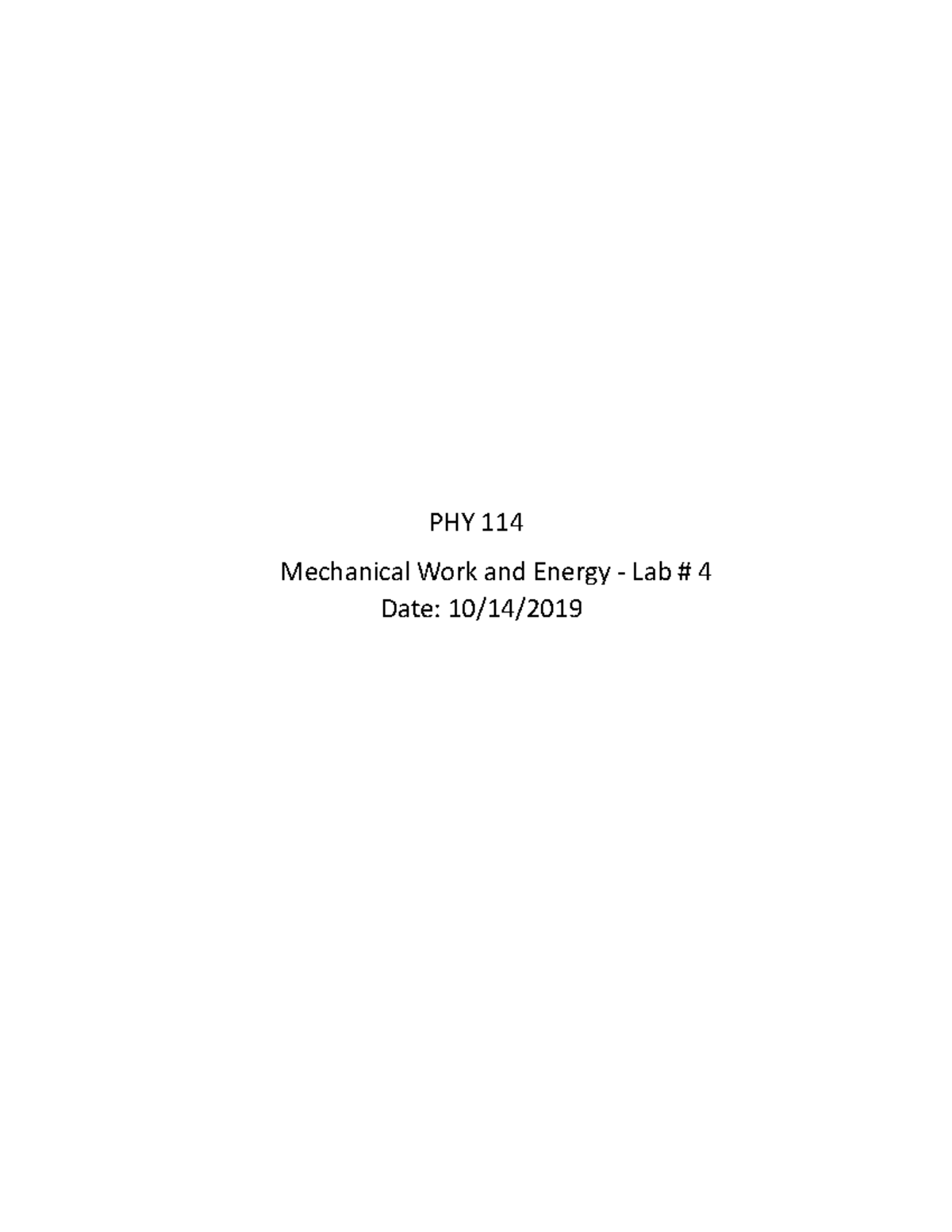 Phy 116 Lab 3 Phy 116 Lab 3 Fall 2019 Phy Mechanical Work And