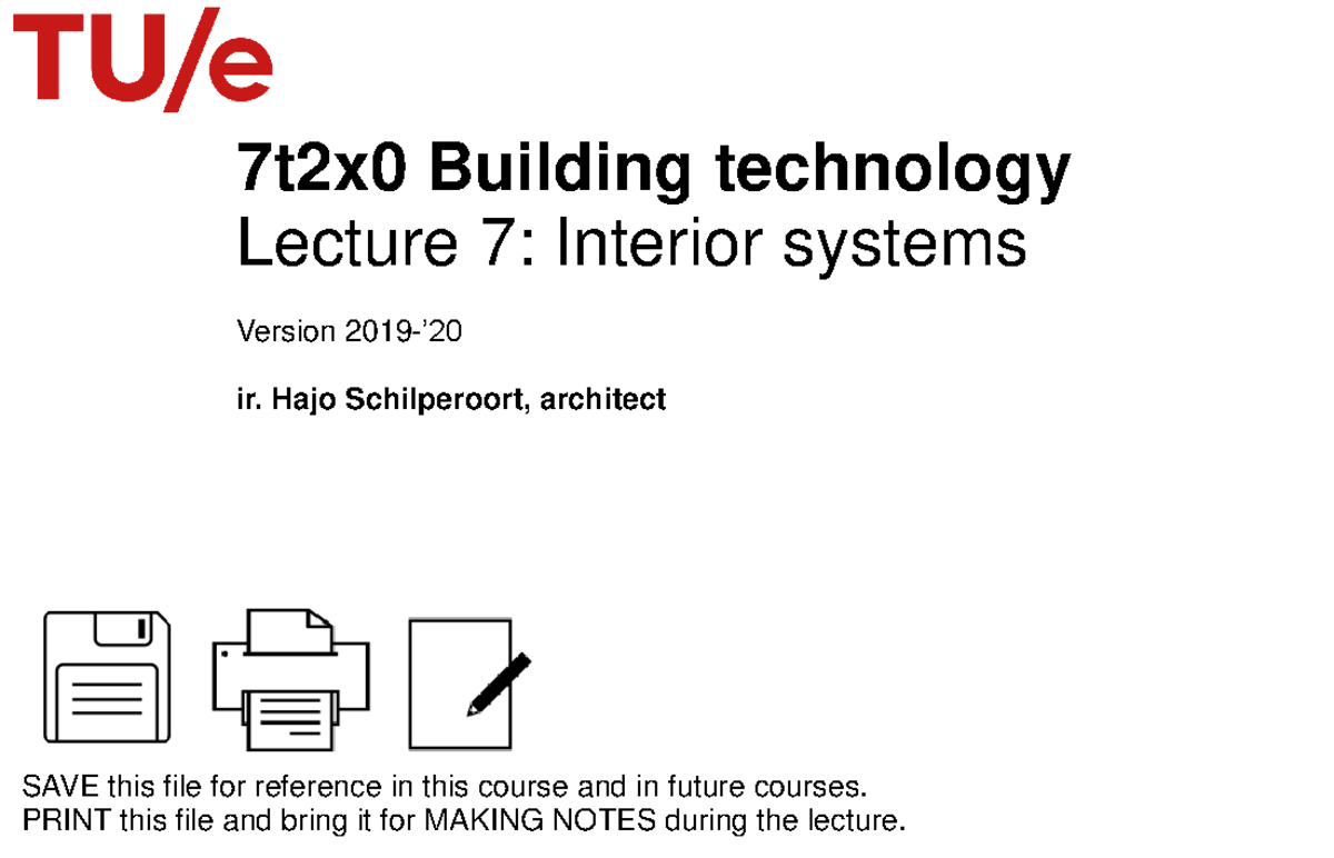 Lecture 7: Interior Systems Overview - 2019-'20 Building Tech - Studeersnel