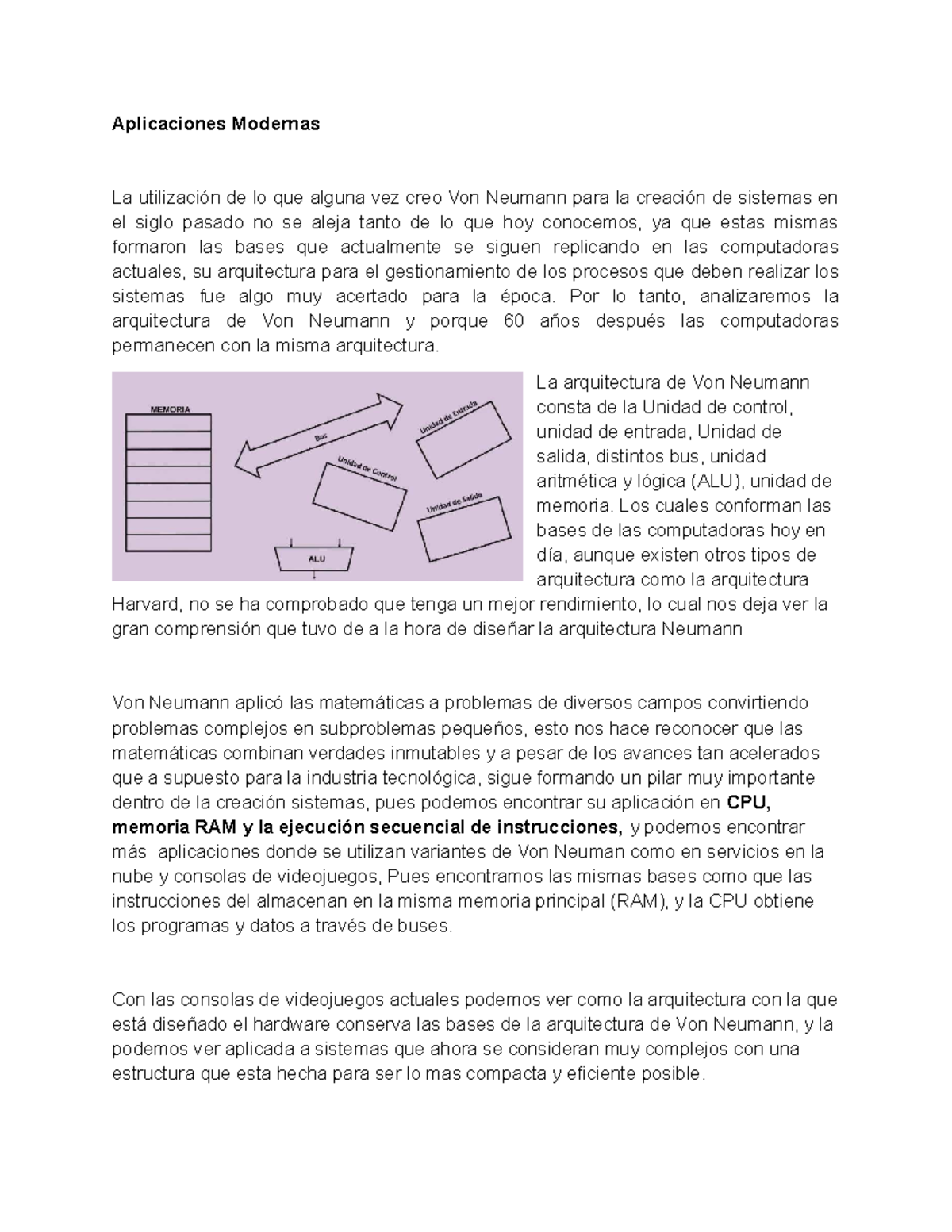 Arquitectura de Von Neumann y sus Aplicaciones Modernas - Studocu