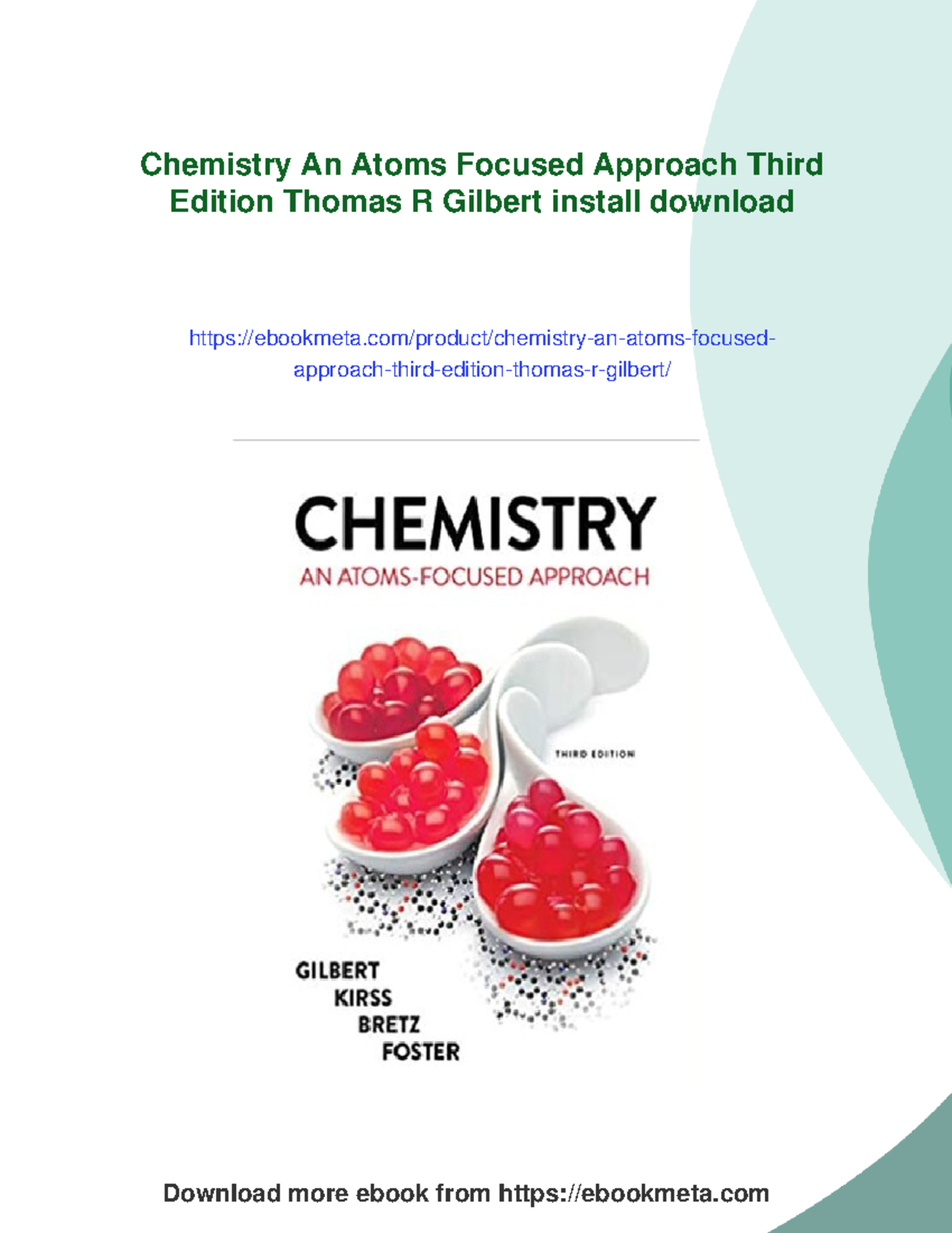 Chemistry An Atoms Focused Approach Third Edition by T.R. Gilbert