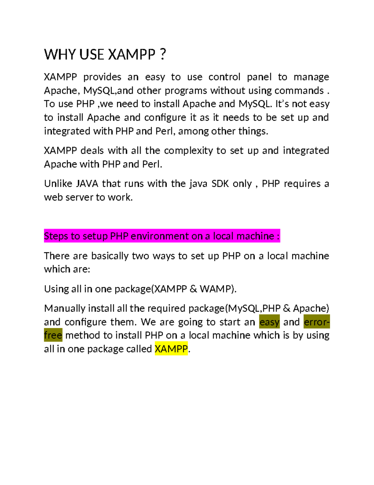 PHP Xampp - ddd - WHY USE XAMPP? XAMPP provides an easy to use control ...