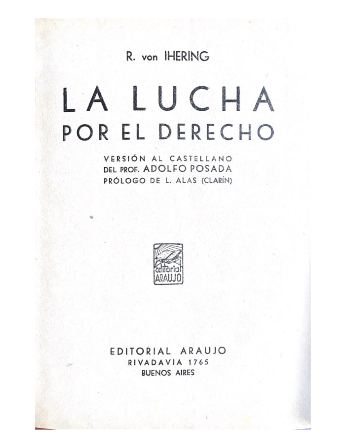 La lucha por el derecho de R. von Ihering: Análisis y Contexto - Studocu