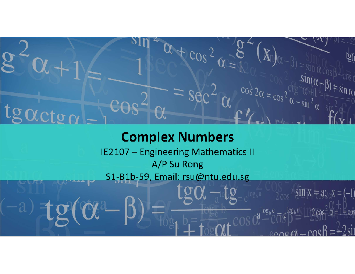 Complex Numbers Overview EE2007 Engineering Mathematics II - Studocu