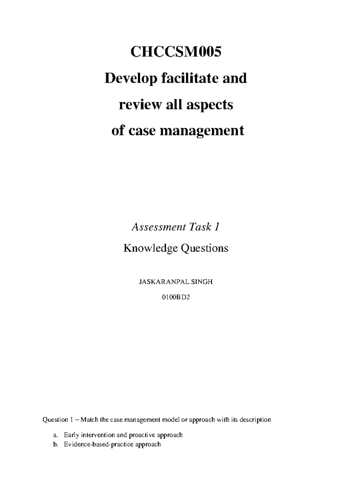 CHCCSM005 Task 1 - Case Management Knowledge Questions & Assessment ...