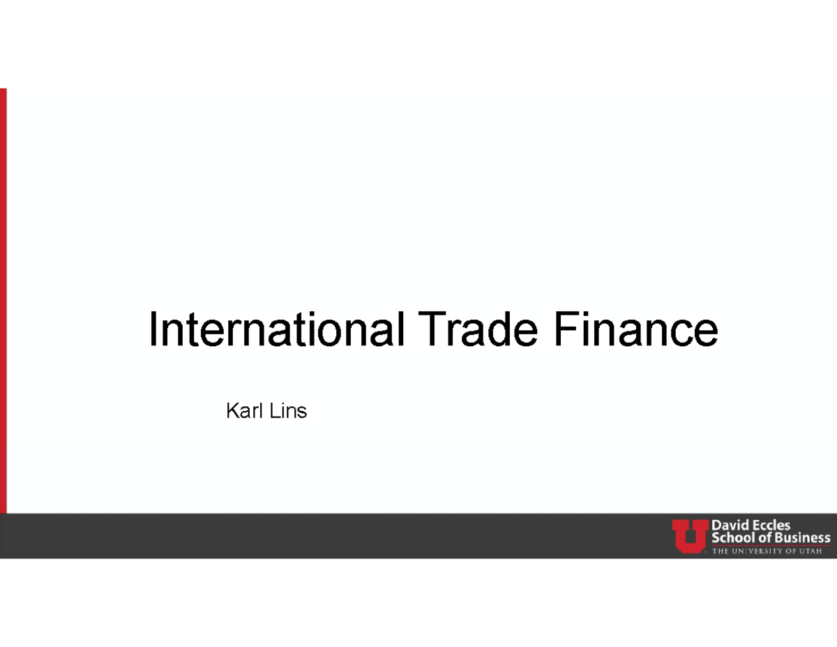International Trade Finance Overview and Key Financial Instruments ...