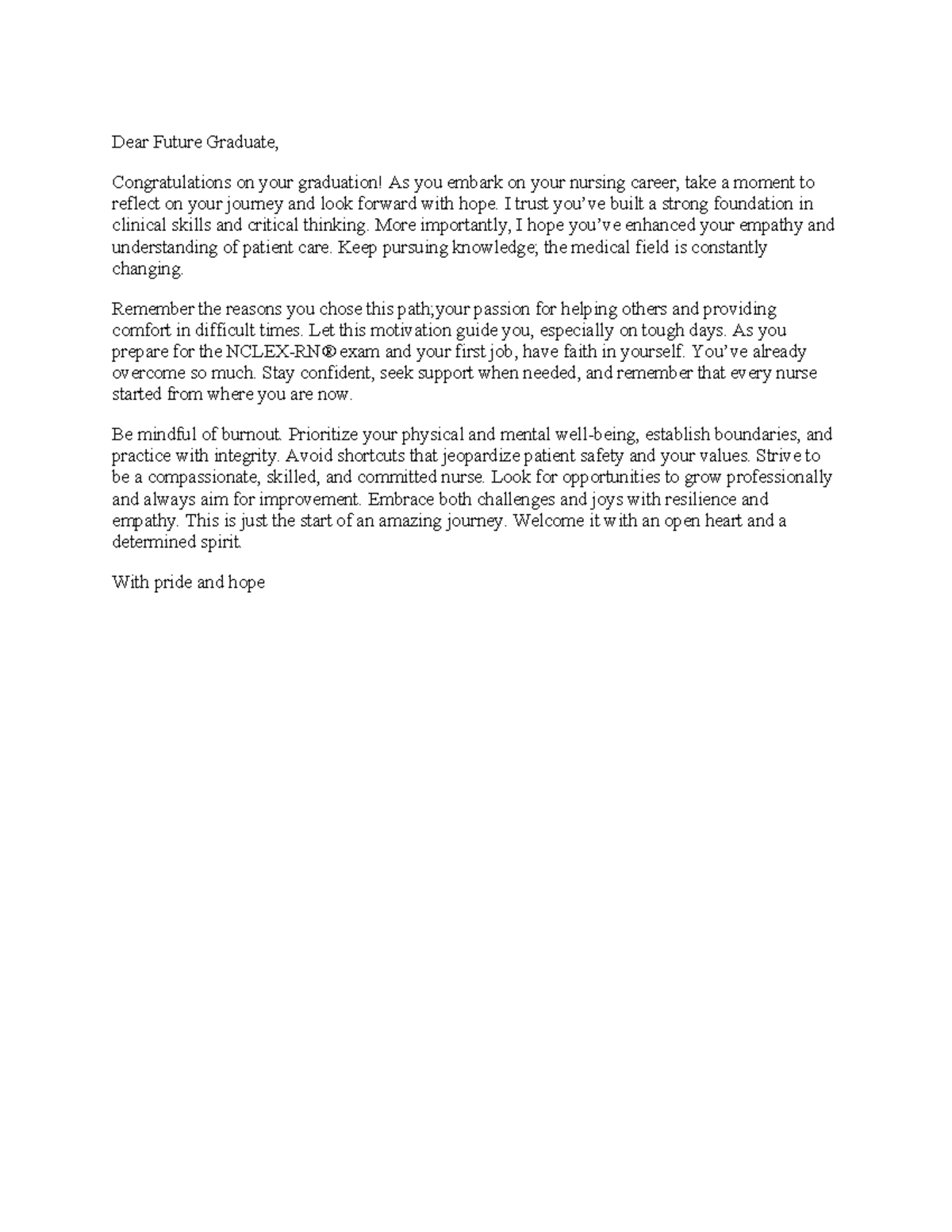 Letter for graduation - Dear Future Graduate, Congratulations on your ...
