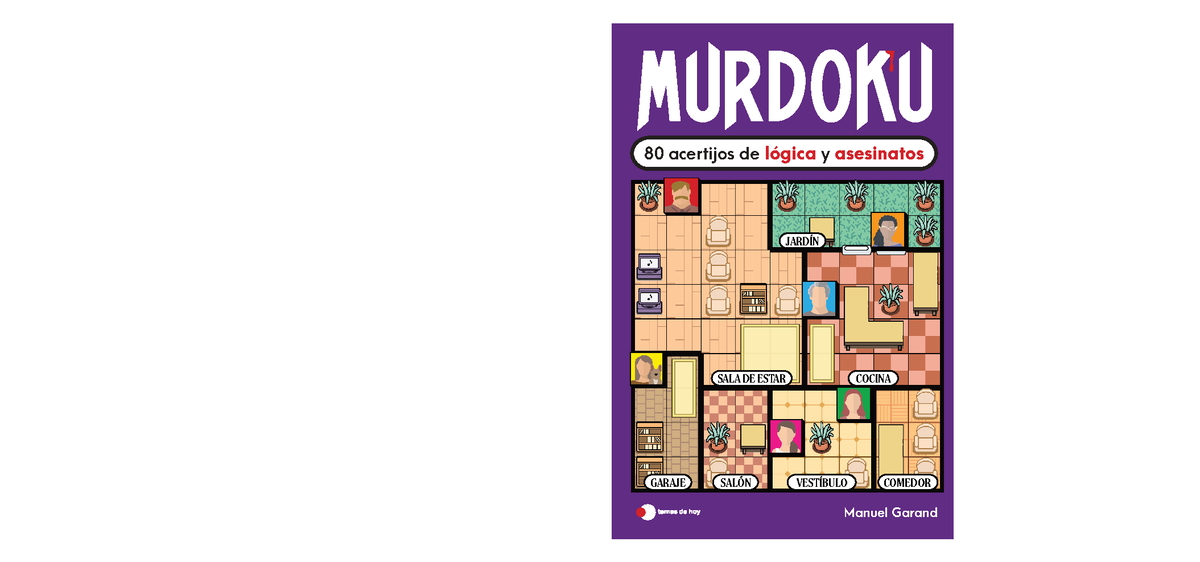 Murdoku: 80 Casos de Lógica y Asesinatos para Resolver - Document Preview