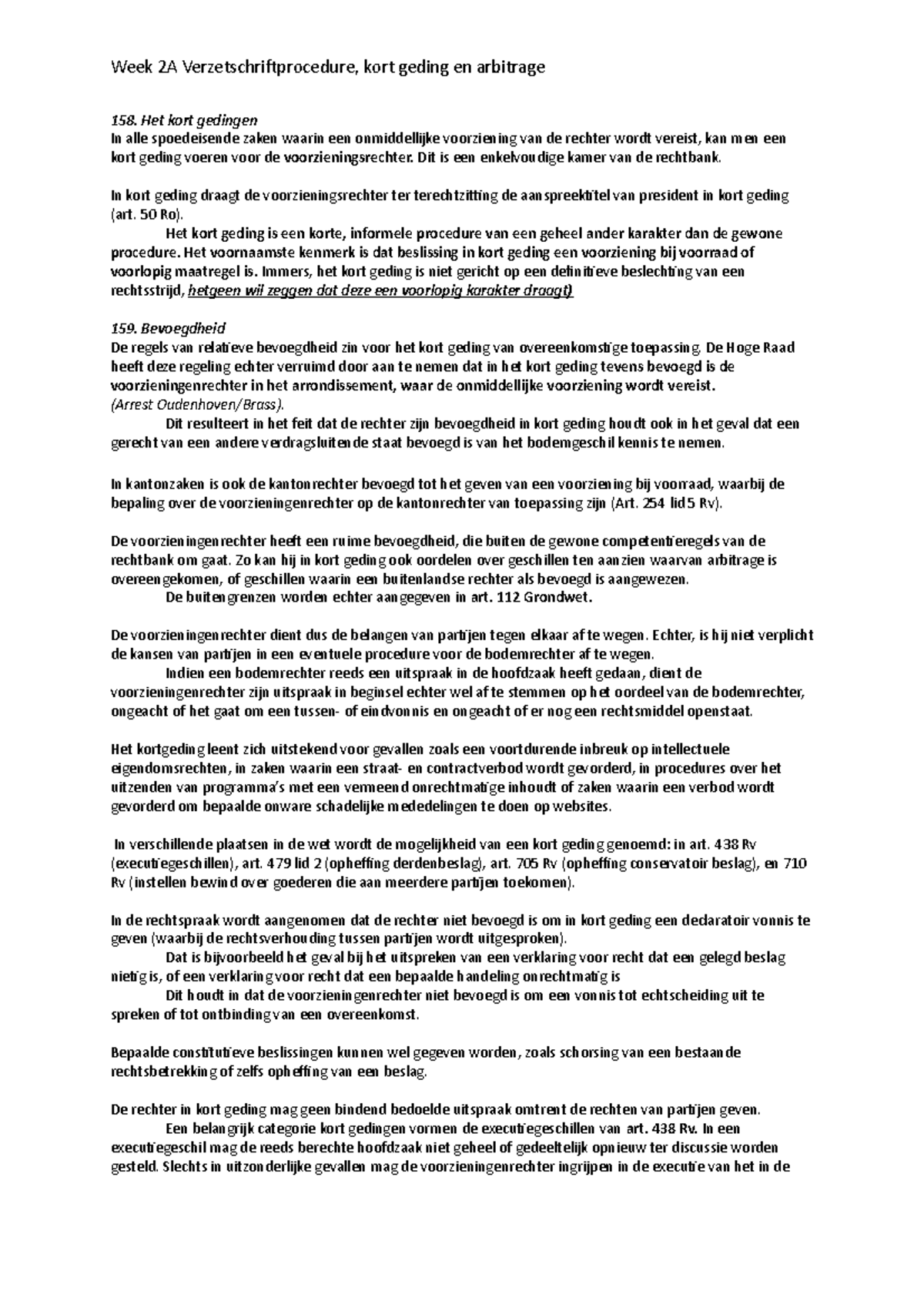 Week 2A Verzoekschriftprocedure en Arbitrage in Kort Gedingen - Studeersnel