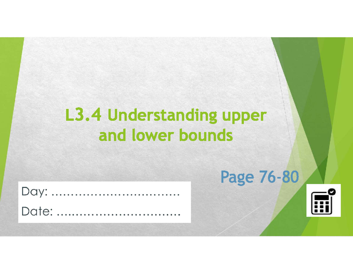 L3.4 Understanding Upper and Lower Bounds in Math Lesson - Studocu