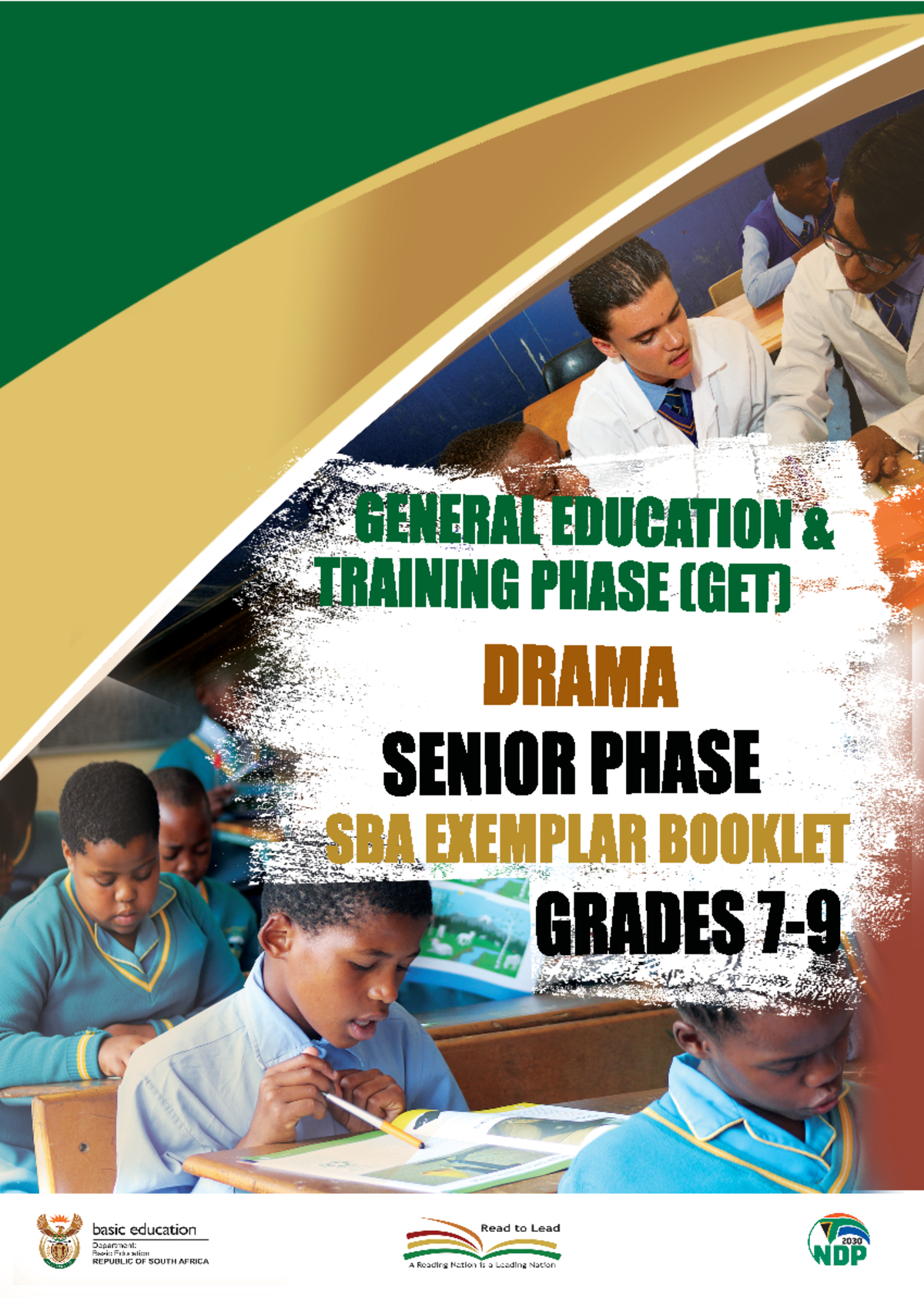 Grade 7-9 GET Drama School Based Assessment (SBA) Exemplars Guide - Studocu