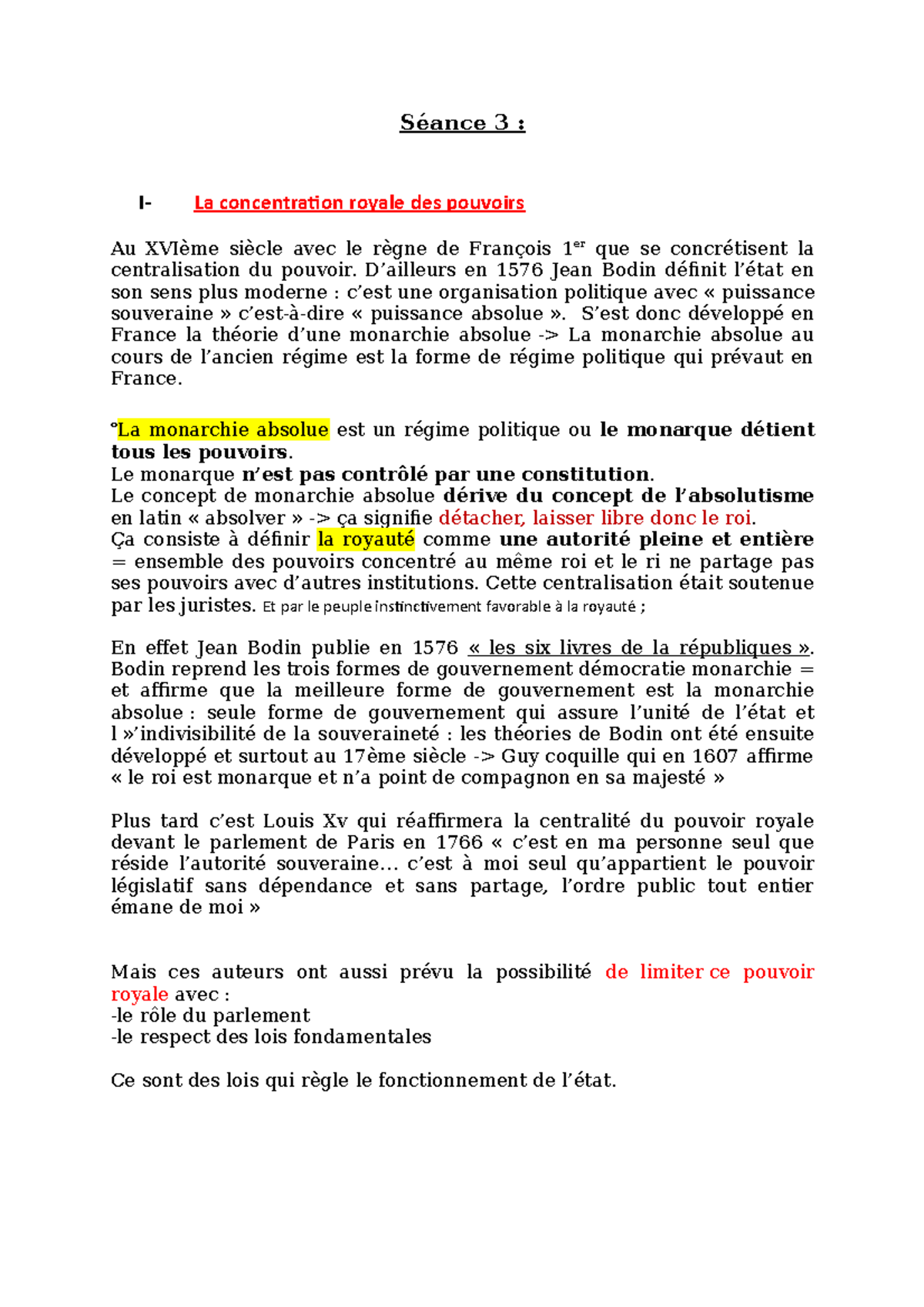 Séance 3 - D’ailleurs en 1576 Jean Bodin définit l’état en son sens ...