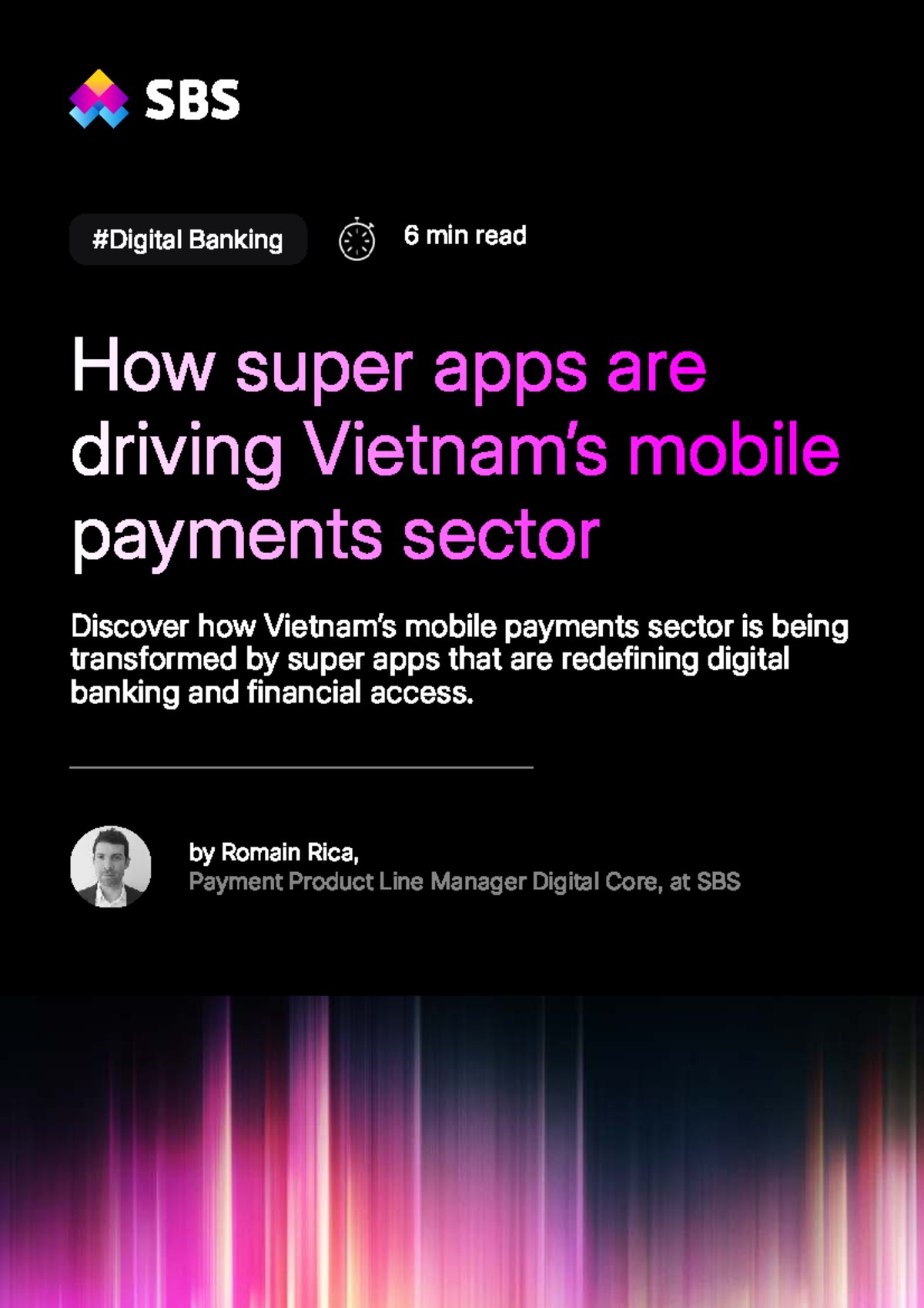 Banking: How Super Apps are Transforming Vietnam's Mobile Payments ...