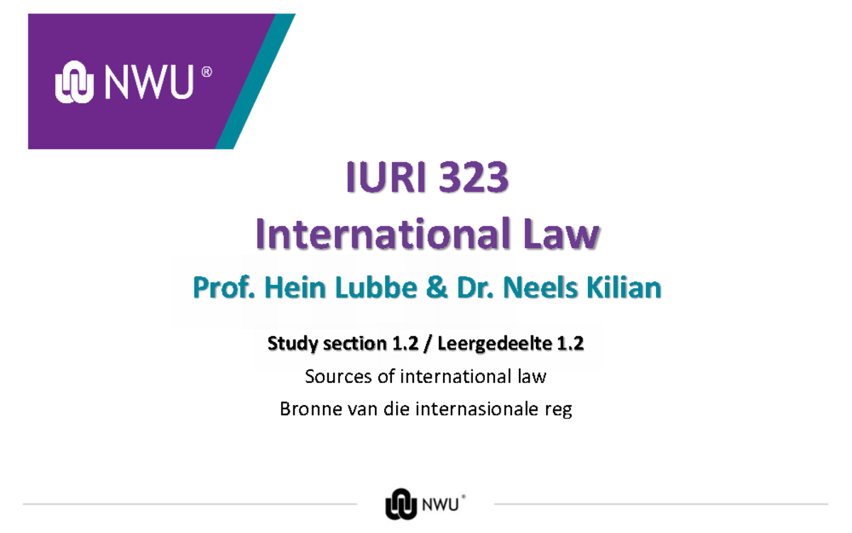 IURI 323 International Law Study Section 1.2: Sources of Law - Studocu
