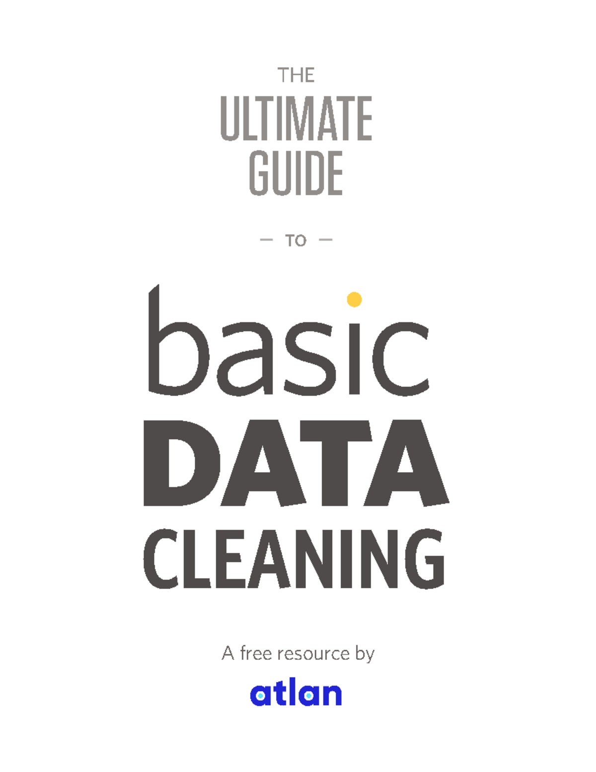 Data Cleaning Guide 1659813744 - DATA CLEANING A free resource by THE ...