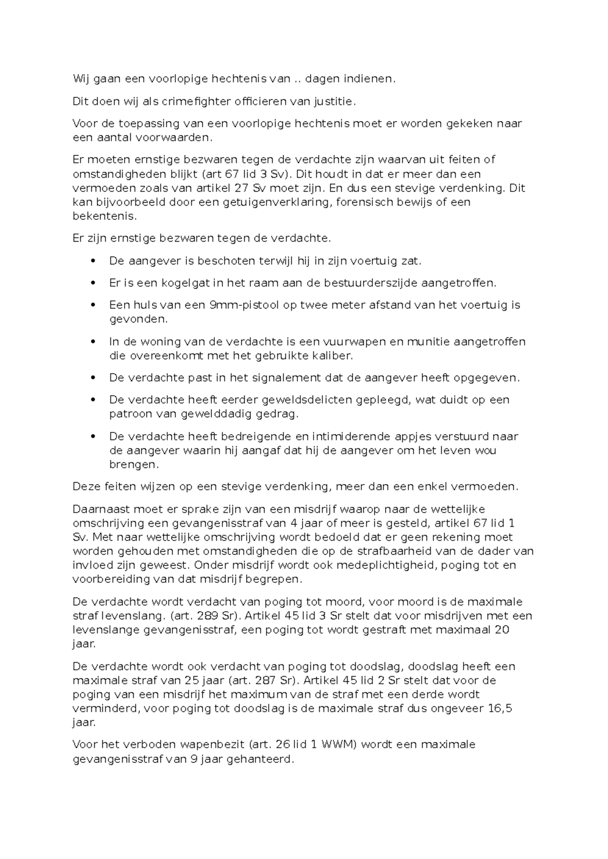 Raadkamer - Voorlopige hechtenis en ernstige bezwaren tegen verdachte ...