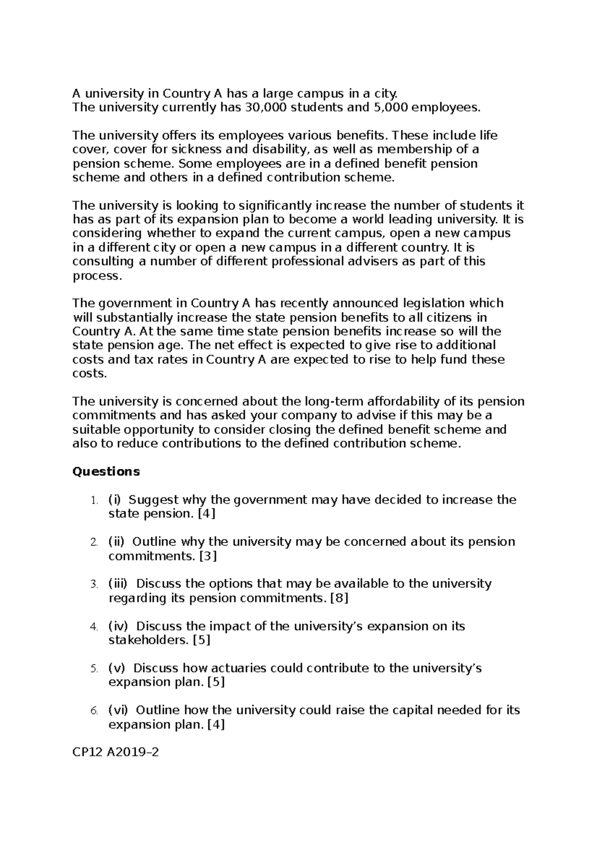 Pension questions - A university in Country A has a large campus in a ...