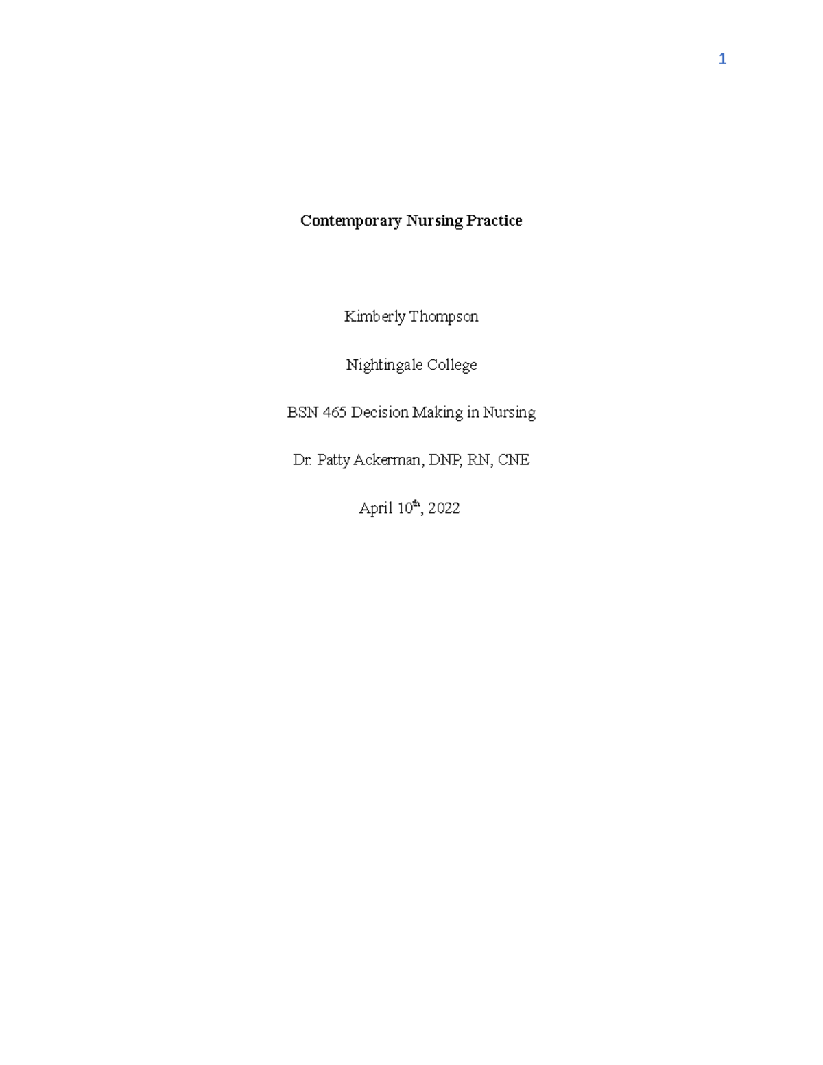 Contemporary Nursing Practice 465 - Contemporary Nursing