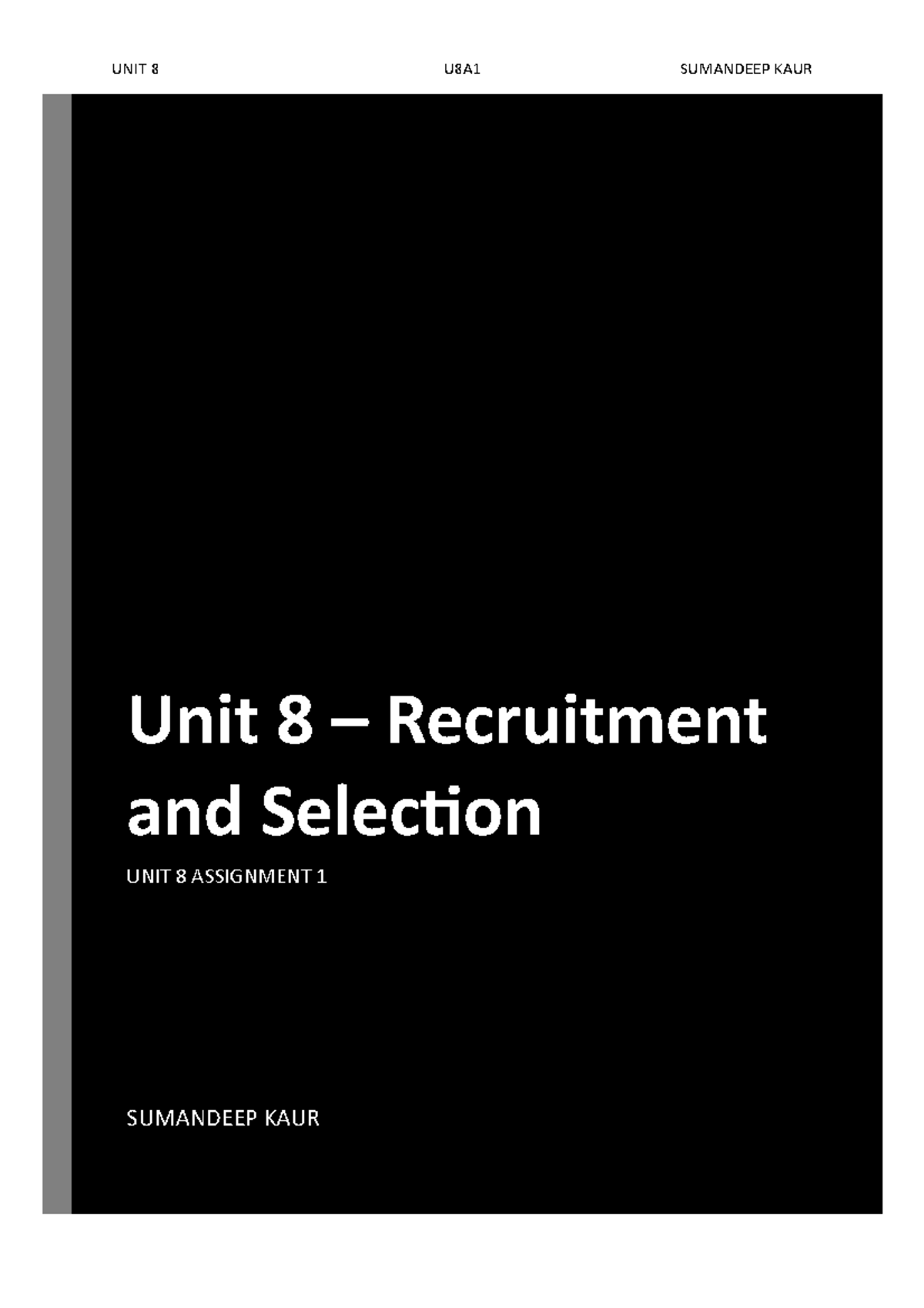 Unit 8 assignment 1 PC World Final Copy - Unit 8 – Recruitment and ...