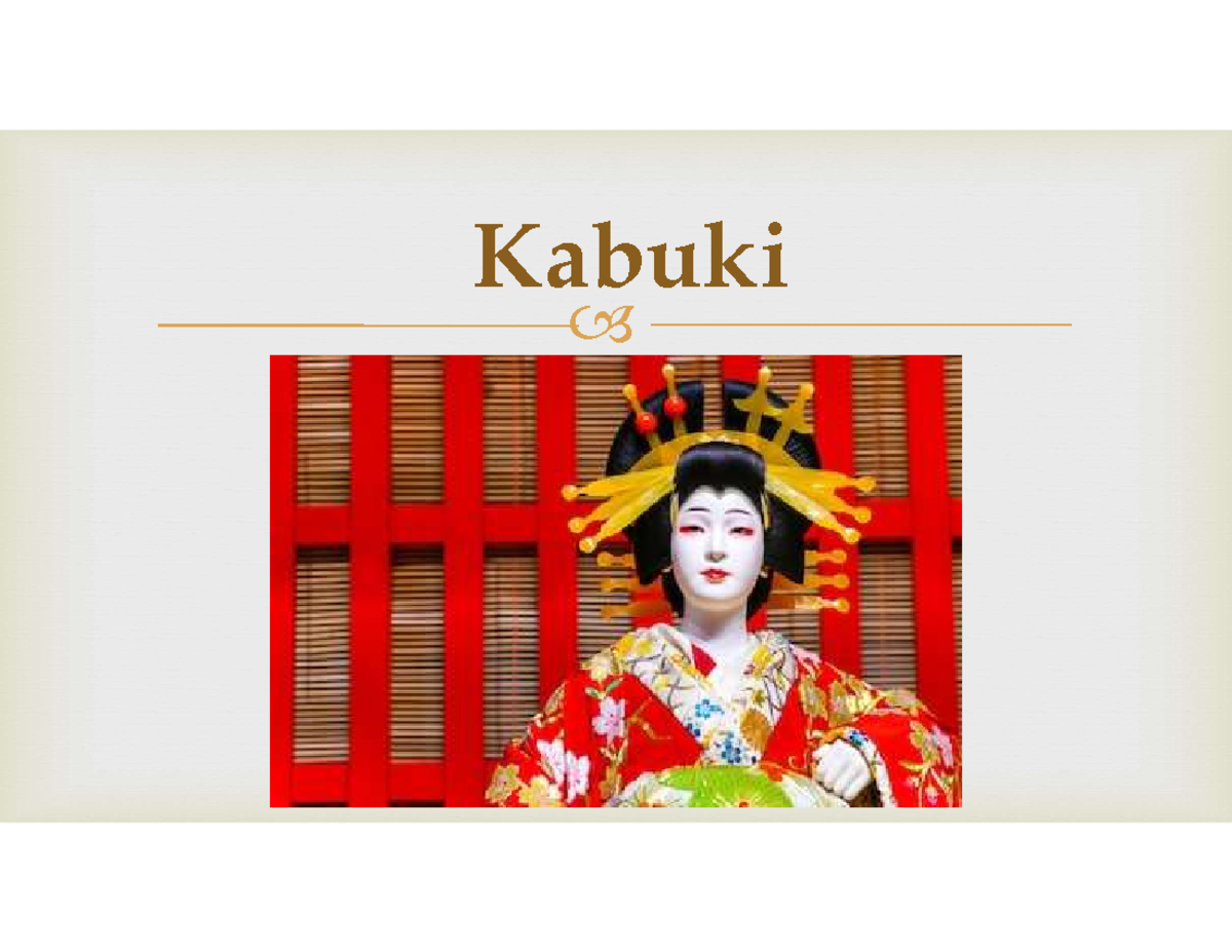 Kabuki - Lecture Notes 8: History, Categories, and Insights - Studocu