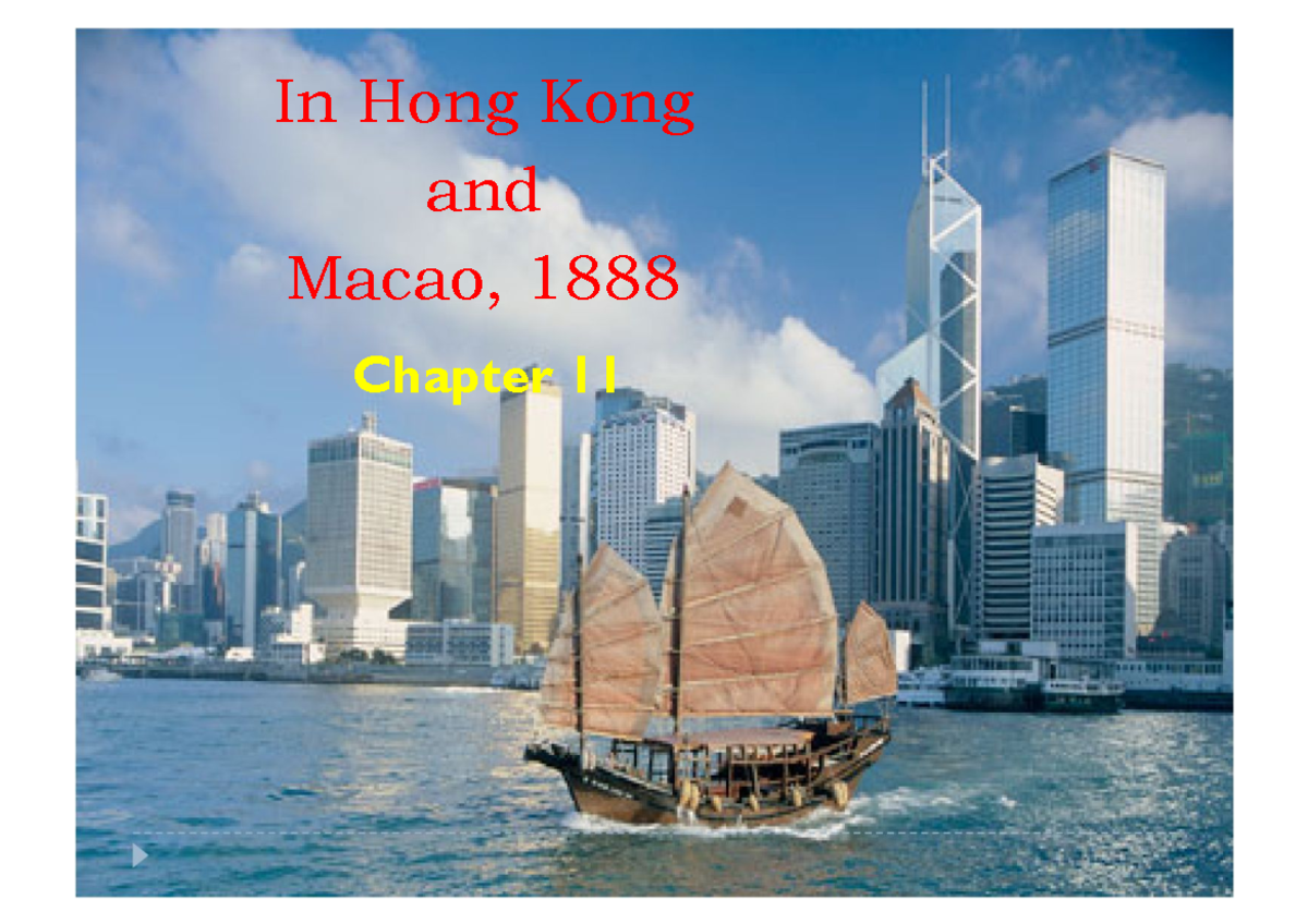 Chapter 11: Rizal's Experiences in Hong Kong and Macao, 1888 - Studocu
