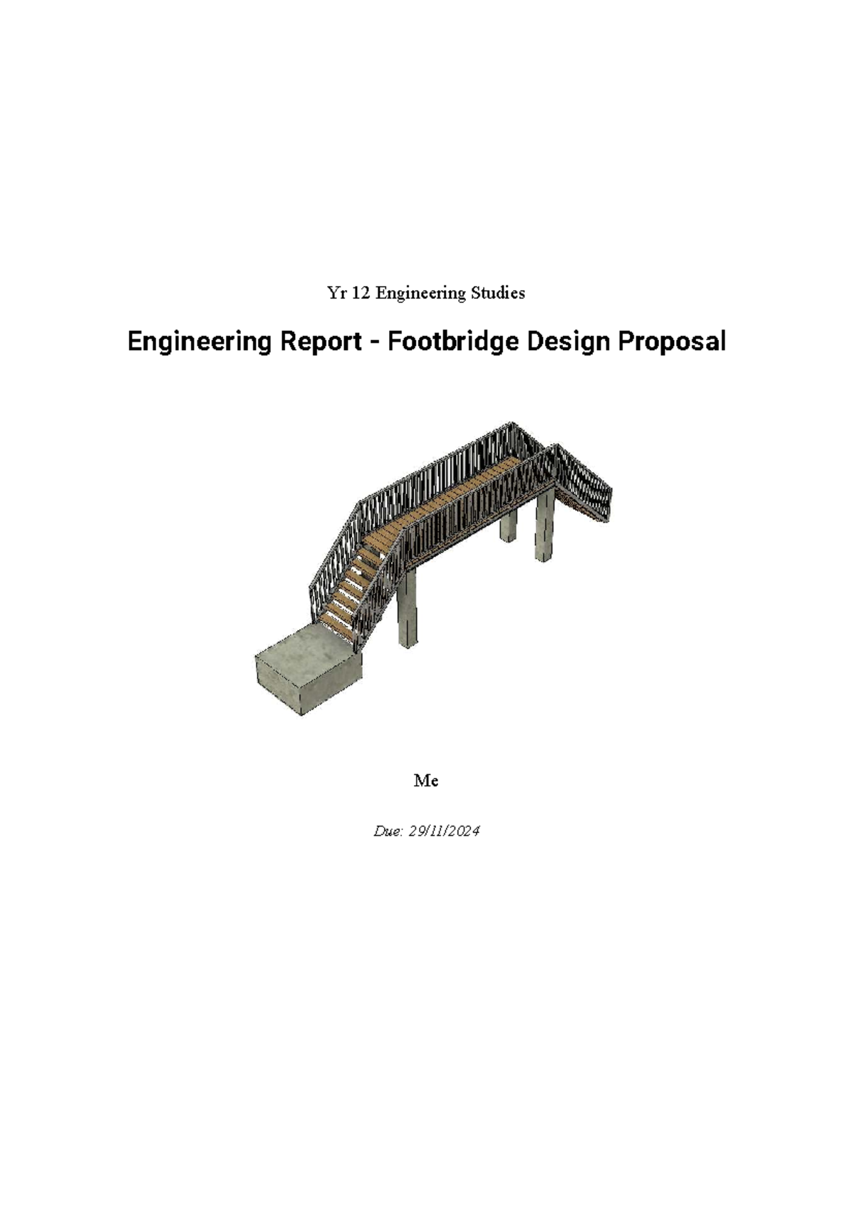 HSC Yr 12 Engineering Report: Footbridge Design Proposal - Studocu