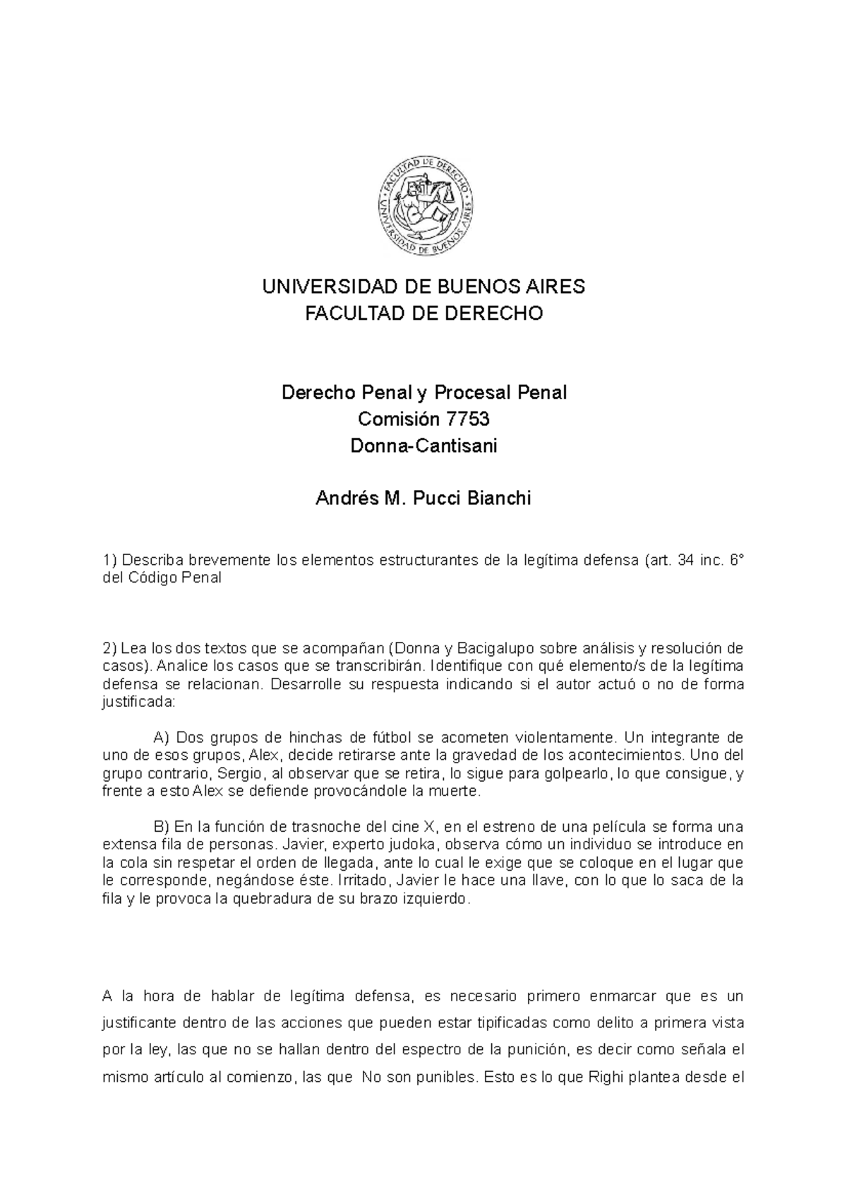 Análisis de la Legítima Defensa en Derecho Penal (7753) - Studocu
