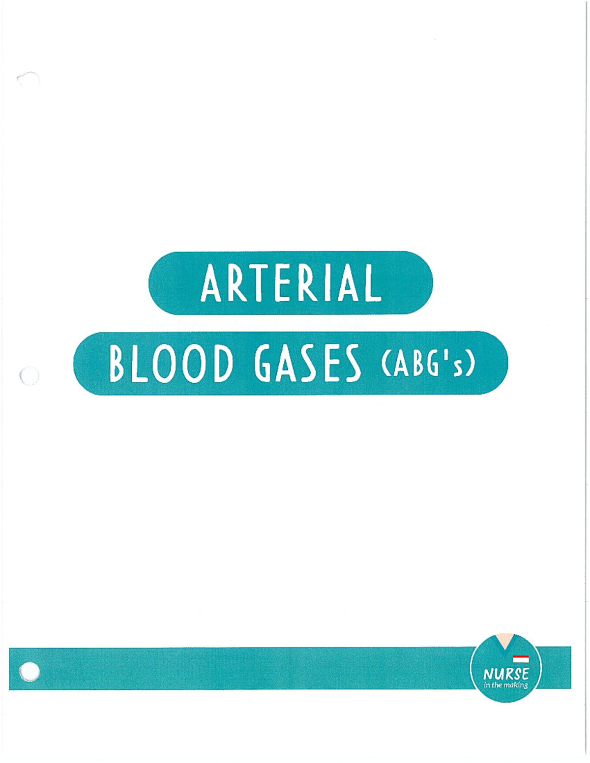 ABG cheat sheet - Very helpful - ARTERIAL BLOOD GASES 1 NURSE in the ...